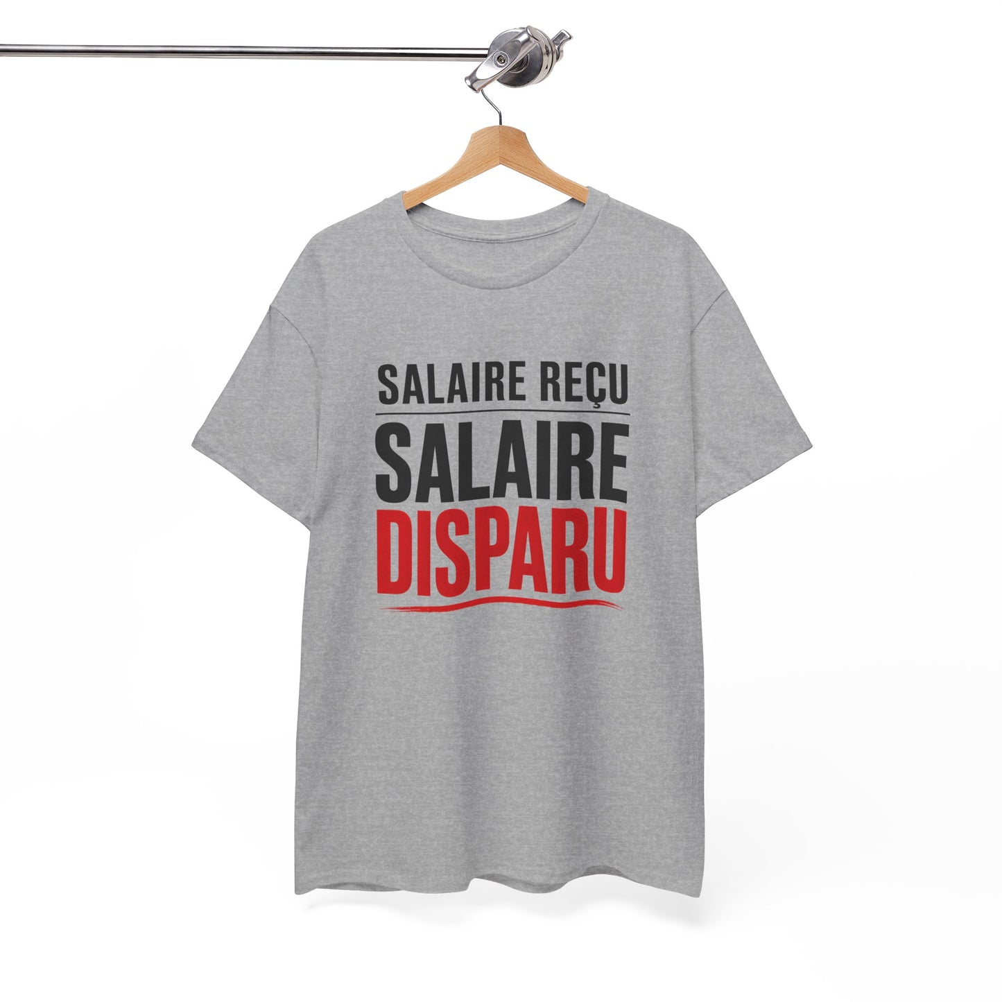 T-Shirt Humour Argent – Salaire Reçu Salaire Disparu – Tee Shirt Drôle Adulte Travail Fin de Mois Idée Cadeau