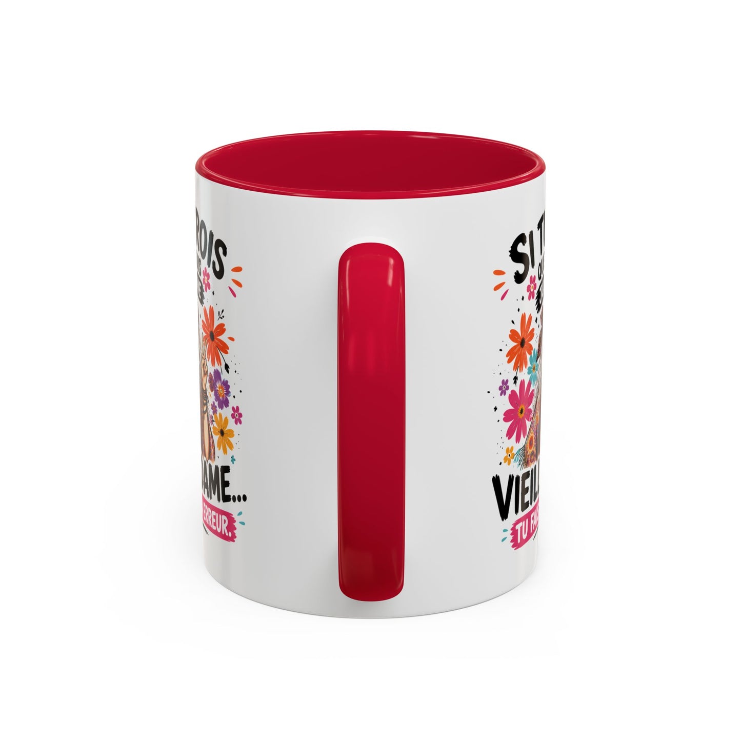 Mug Mamie Humour Hippie – Tasse “Si tu crois que je suis une vieille dame tu fais déjà erreur” – Cadeau Original Femme Mamie 325ml