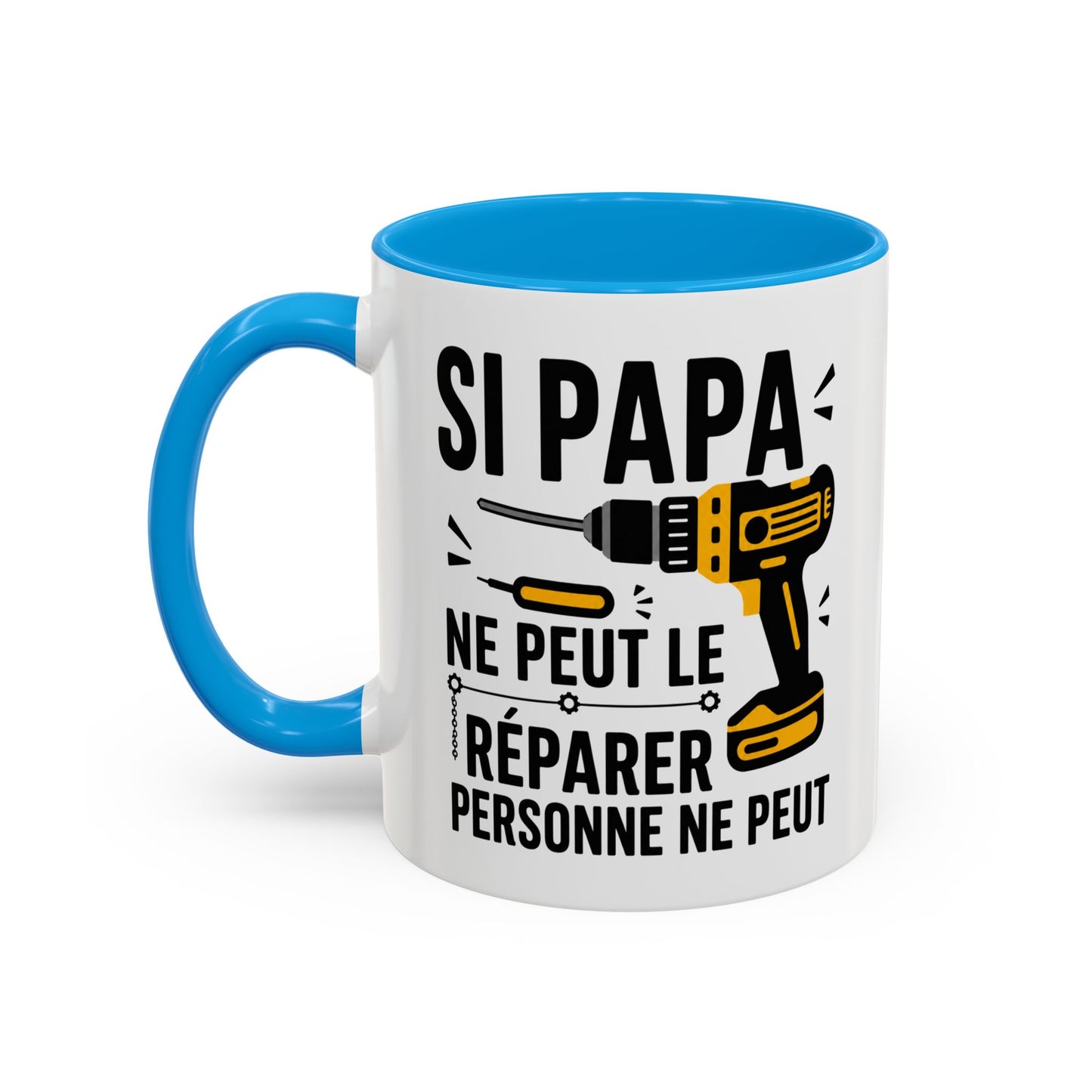 Tasse Si Papa Ne Peut Le Réparer Personne Ne Peut – Mug Humour Bricolage – Cadeau Papa Bricoleur 325ml