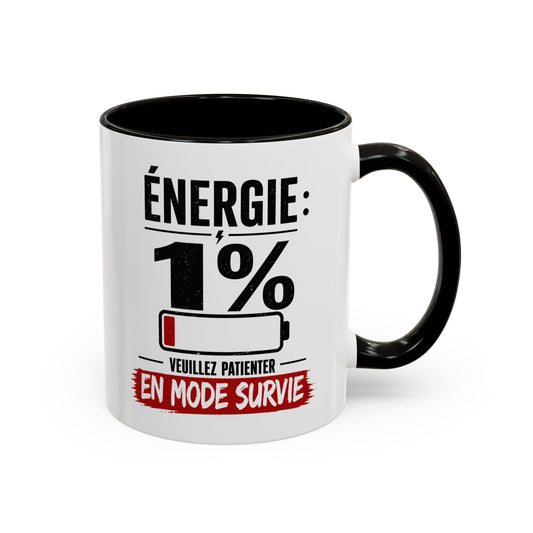 Mug Drôle Fatigue et Travail – Énergie 1% En Mode Survie – Cadeau Humour Bureau Café 325ml