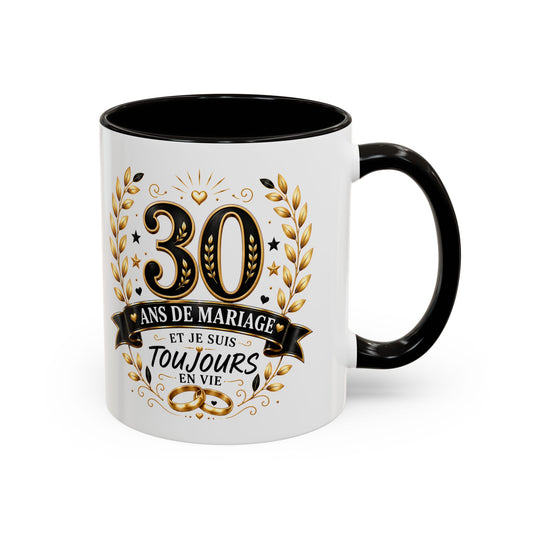 Mug 30 Ans de Mariage et Je Suis Toujours en Vie – Tasse Humoristique Anniversaire de Mariage – Idée Cadeau Couple Noces de Perle noir bleu rouge