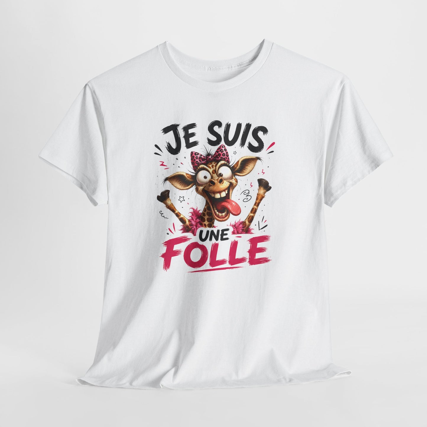 Tee-Shirt Femme Je Suis Une Folle – Girafe Folle Cartoon Humoristique – Cadeau Femme Drôle