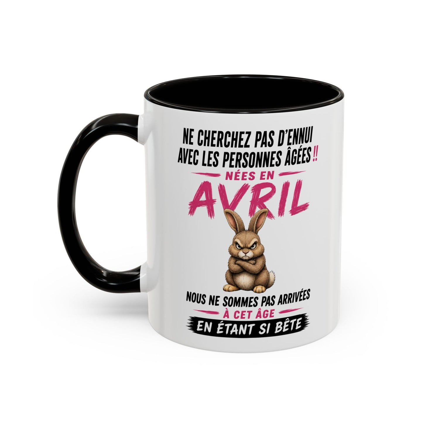 Tasse Humour Personnes Nées en Avril – Mug Lapin Drôle Senior Retraité – Cadeau Anniversaire Homme Femme 325ml