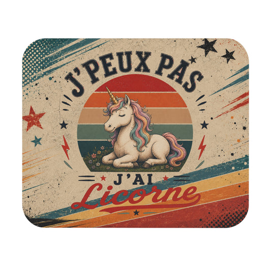 Tapis de Souris J'Peux Pas J'ai Licorne Vintage – Cadeau Homme et Femme – Accessoire Bureau Gamer Animal Fantastique Original