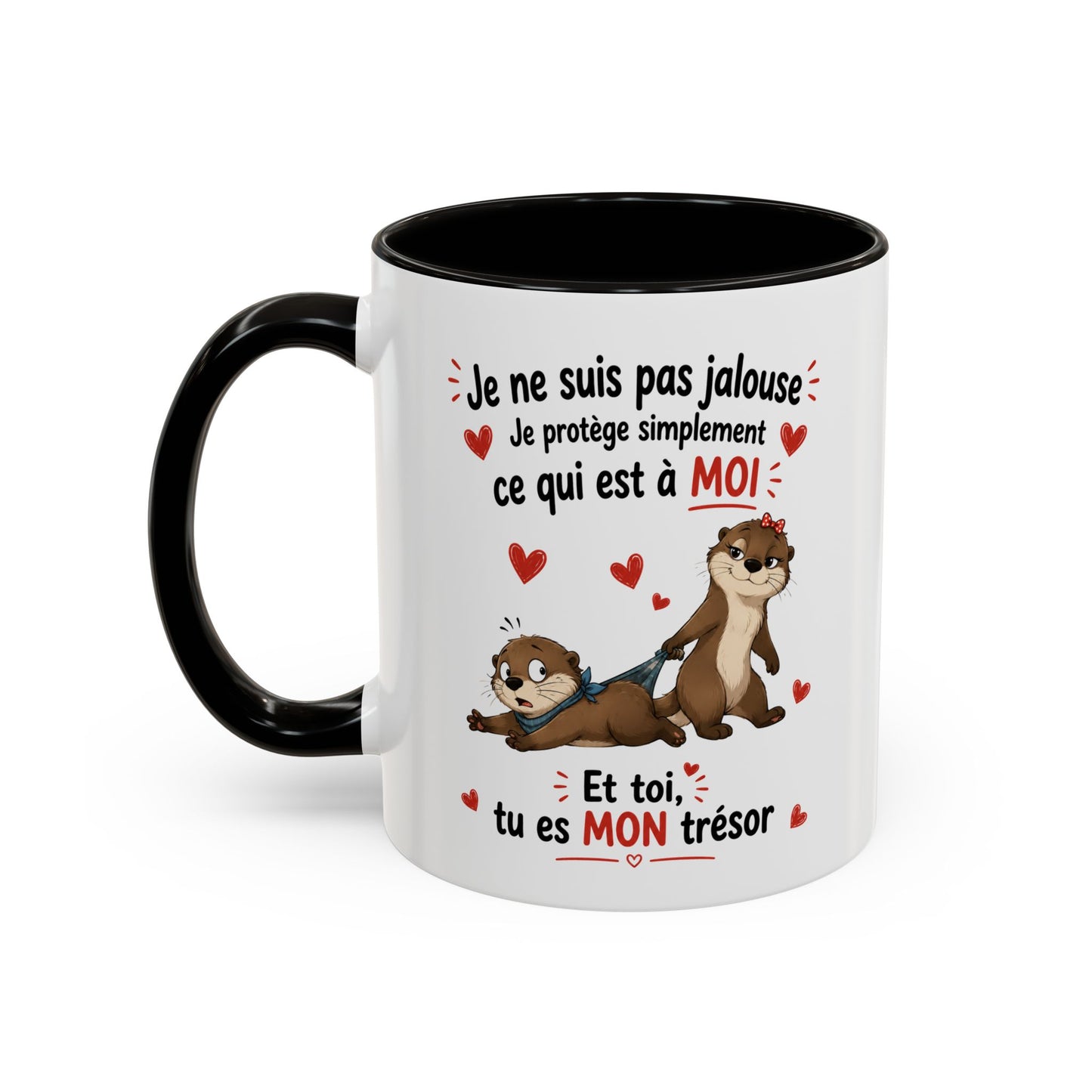 Tasse Je Ne Suis Pas Jalouse Je Protège Simplement Ce Qui Est À Moi – Mug Couple Loutre Humour Amour 325ml