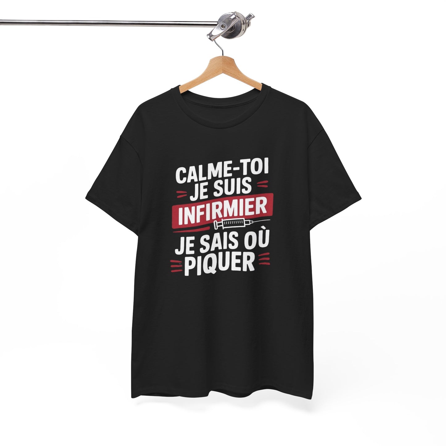 T-Shirt Infirmier Humoristique "Calme-Toi Je Suis Infirmier" – Design Drôle Seringue – Cadeau Soignant Original