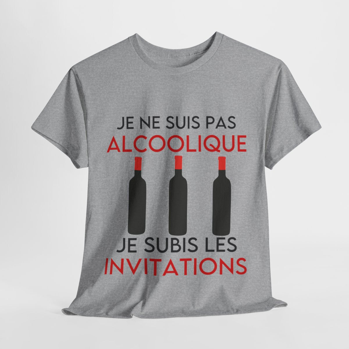 Tee shirt Unisex Je ne suis pas alcoolique je subis les invitations vin idée cadeau humour drôle amusant Homme/Femme