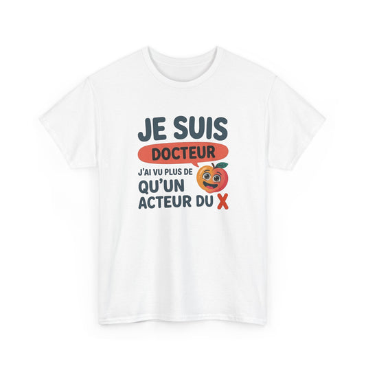 Tee Shirt Docteur Homme – Humour Médecin – Cadeau Original pour Docteur