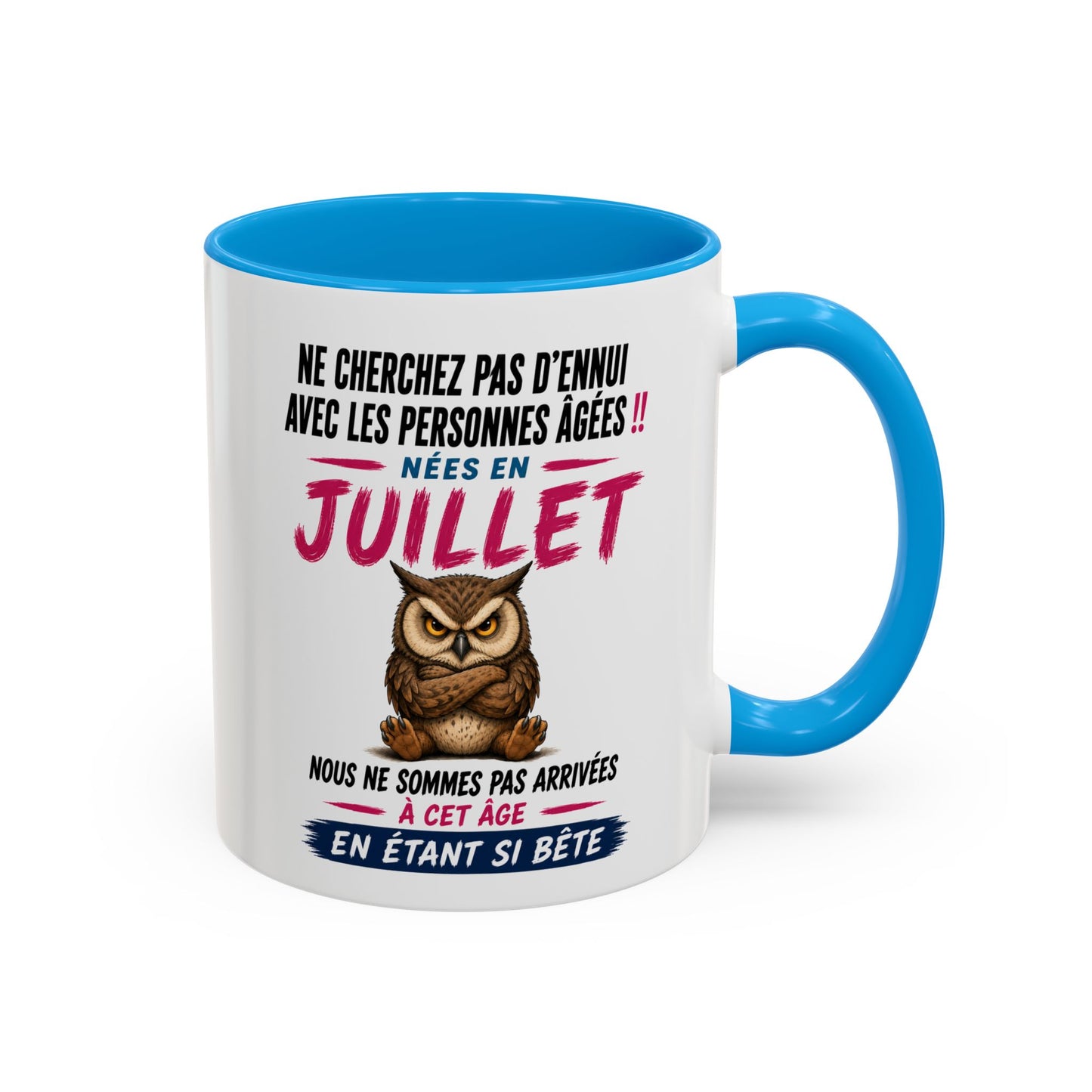 Tasse Humour Personnes Nées en Juillet – Mug Hibou Drôle Senior Retraité – Cadeau Anniversaire Homme Femme 325ml