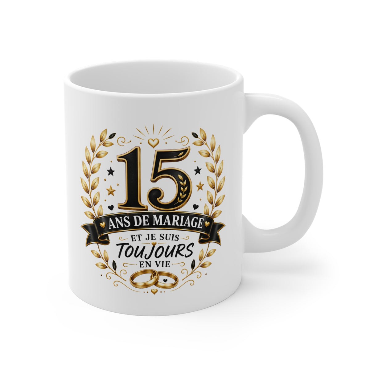 Mug 15 Ans de Mariage et Je Suis Toujours en Vie – Tasse Humoristique Anniversaire de Mariage – Idée Cadeau Couple Noces de Cristal