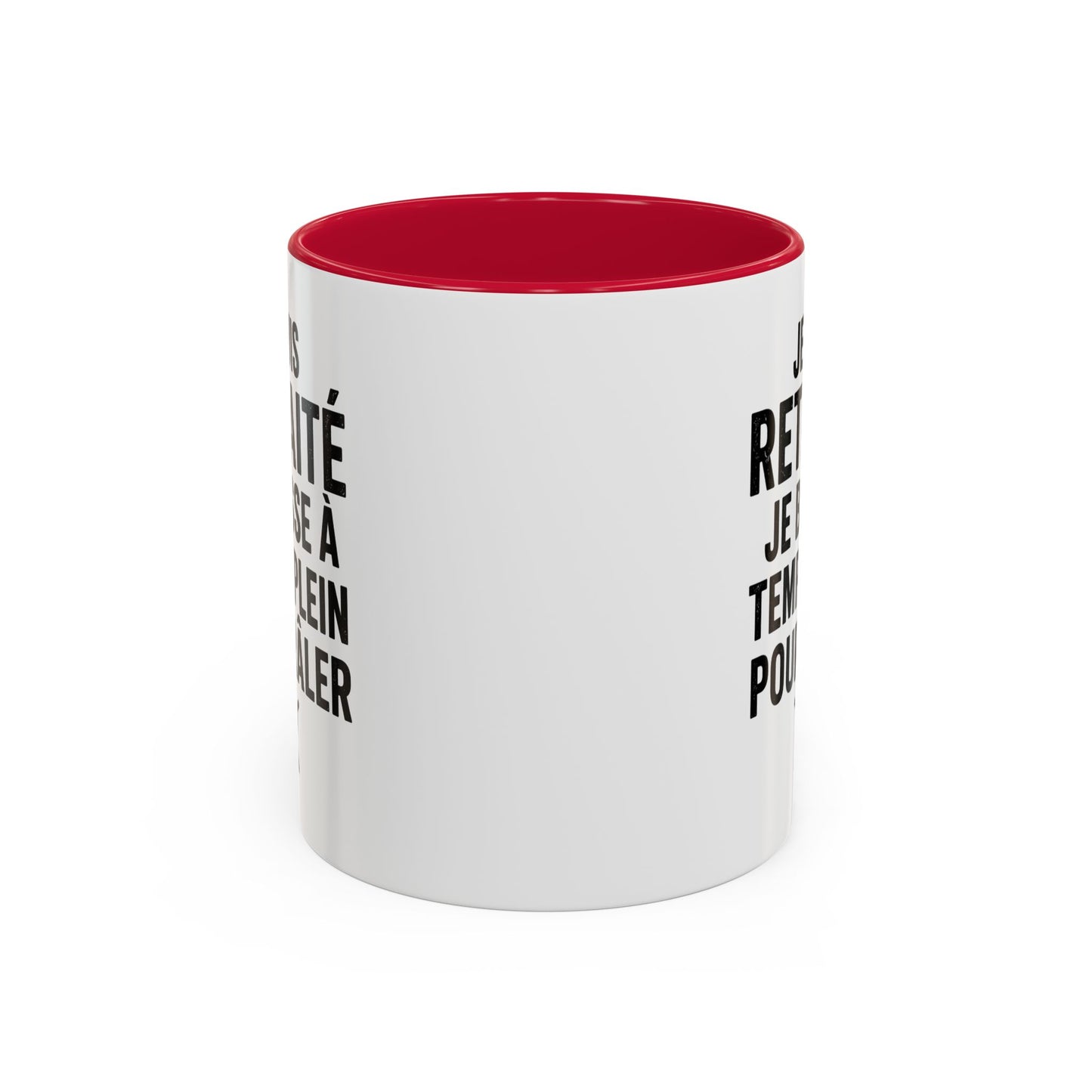 Mug Retraité Drôle – Je Suis Retraité Je Bosse à Temps Plein pour Râler – Cadeau Humour Retraite Homme Femme 325ml