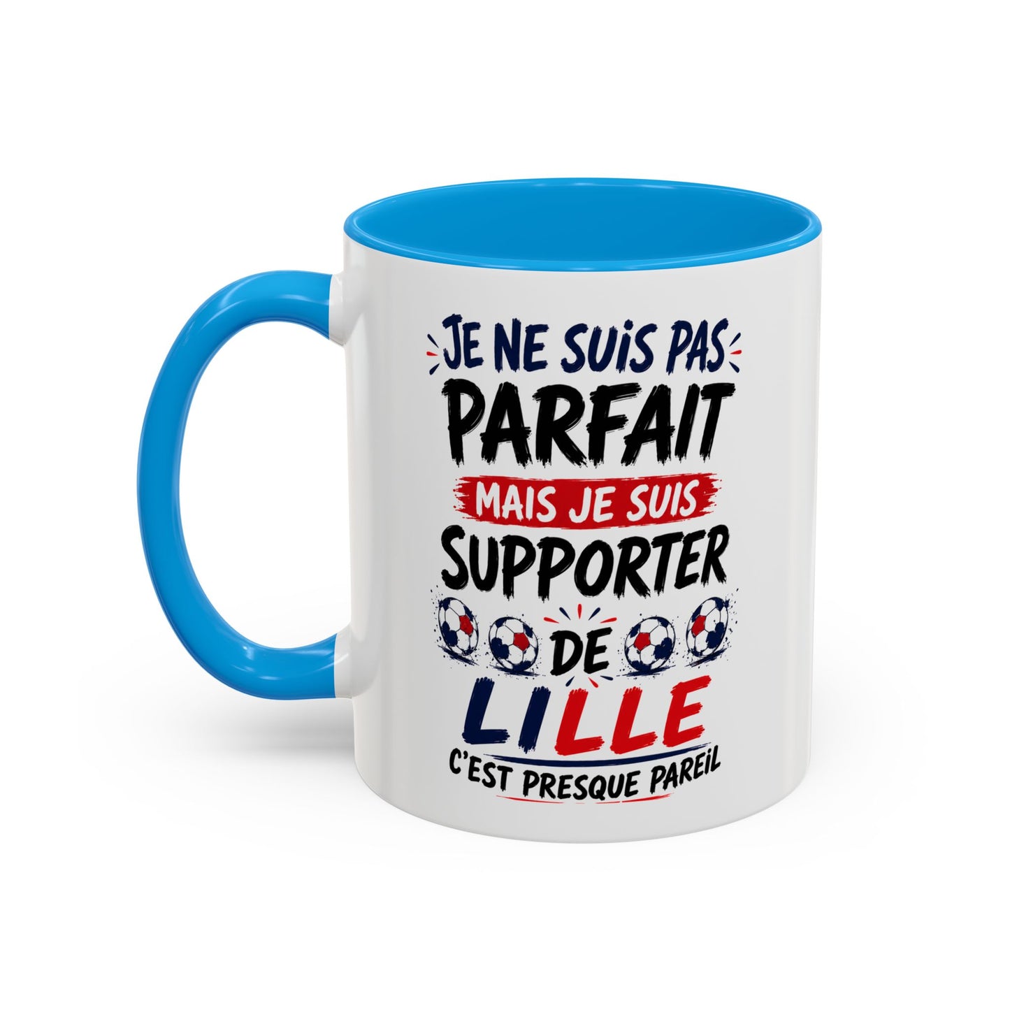 Tasse Je Ne Suis Pas Parfait Mais Je Suis Supporter de Lille – Mug Humour Football – Cadeau Homme Femme 325ml