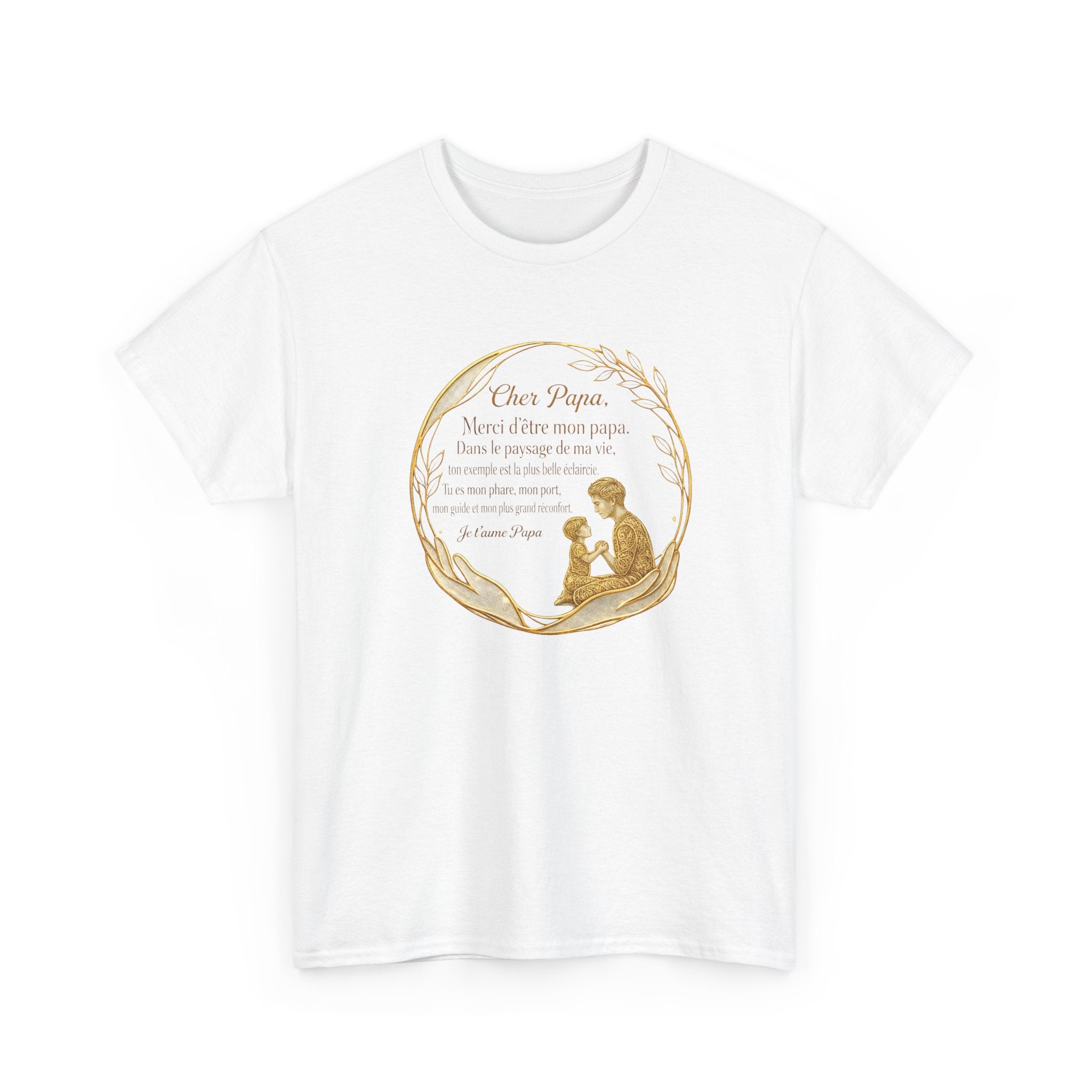 T-Shirt Cadeau Papa Texte Émotionnel – Tee Shirt Fête des Pères Original – Message Amour Papa Élégant