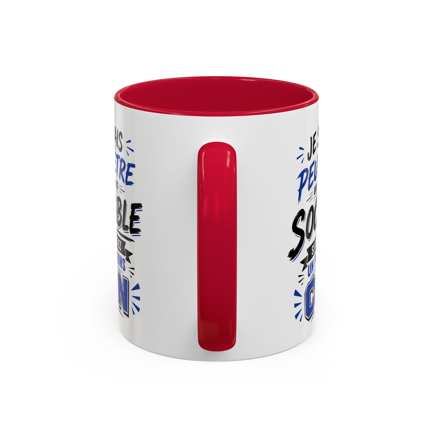 Tasse Je Serais Peut-Être Un Peu Plus Sociable Si Vous Étiez Un Peu Moins Cons – Mug Humour Drôle Cadeau Homme Femme 325ml