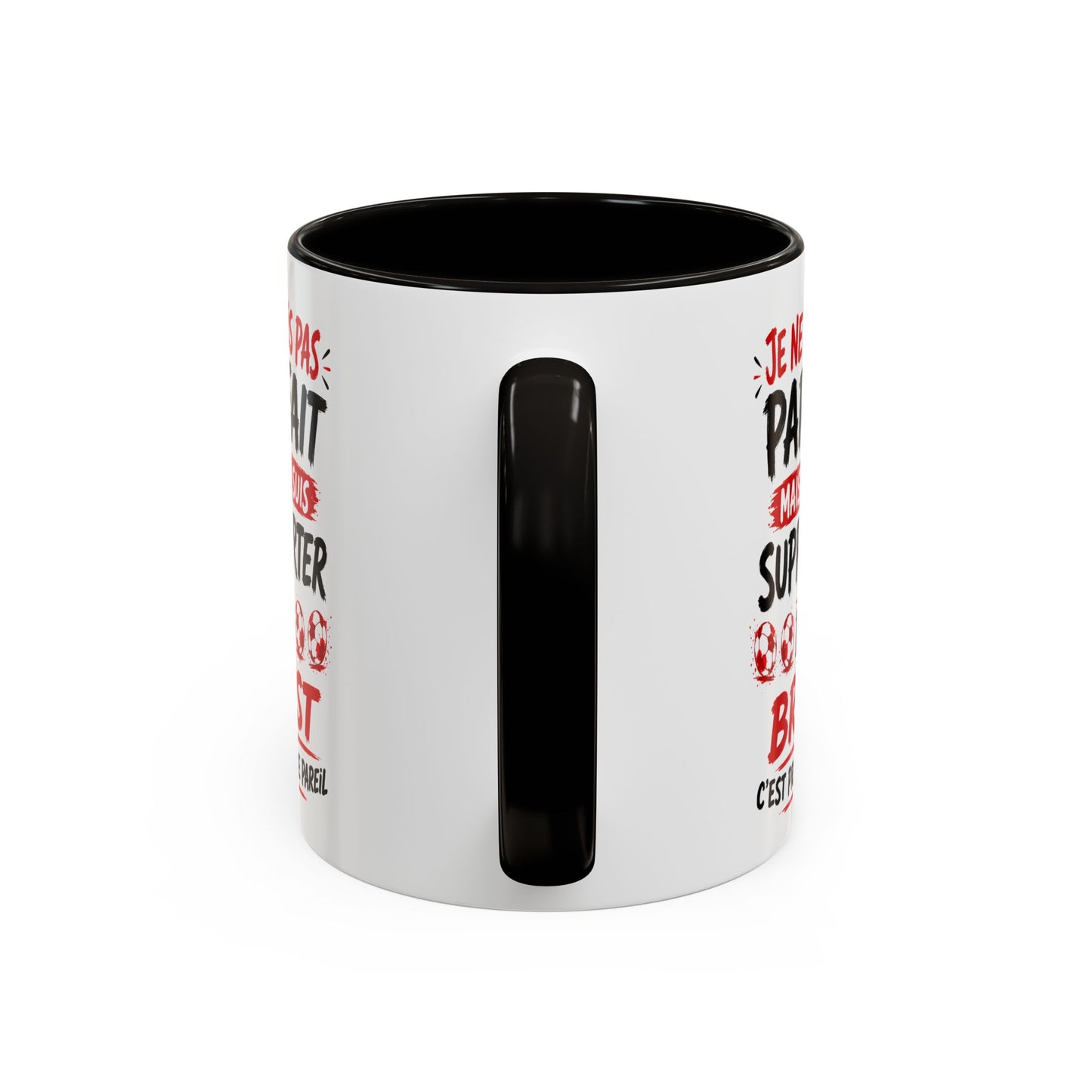 Tasse Je Ne Suis Pas Parfait Mais Je Suis Supporter de Brest – Mug Humour Football Supporter – Cadeau Football 325ml