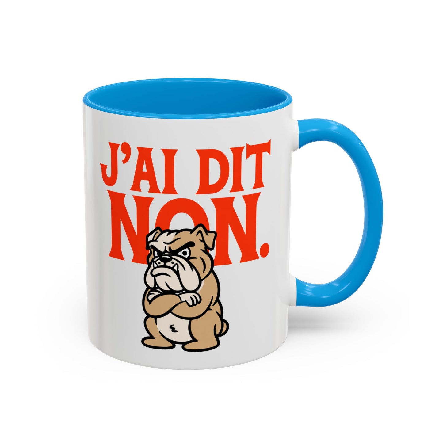 Mug Drôle J’ai Dit Non – Tasse Humoristique Bulldog Boudeur – Cadeau Humour Bureau Café 325ml