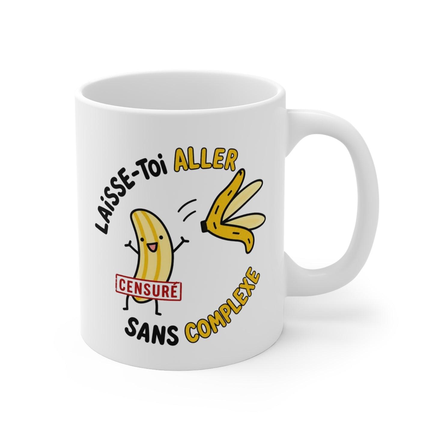 Tasse Laisse-Toi Aller Sans Complexe – Mug Humour Banane Drôle – Cadeau Fun Homme Femme 325ml