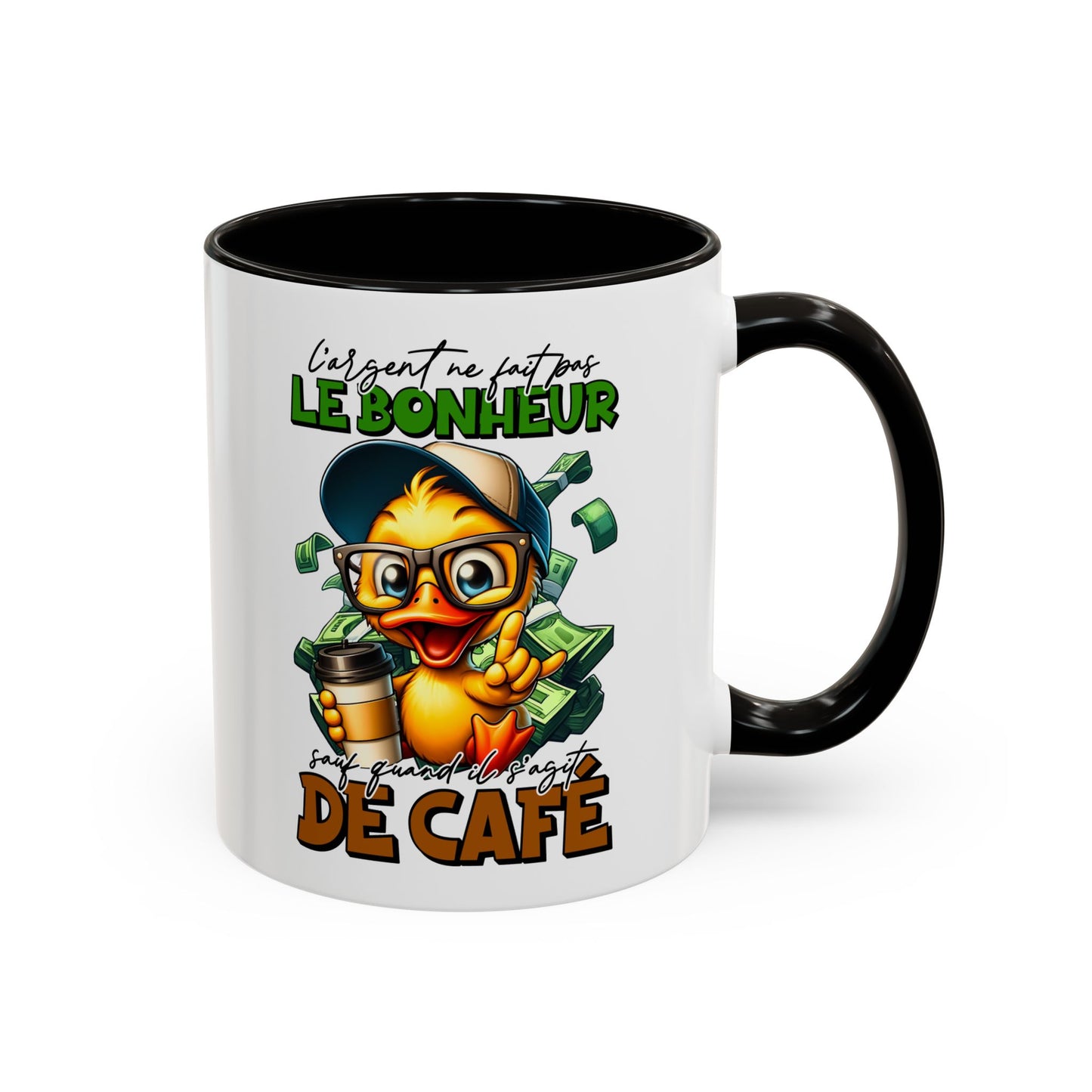 Tasse L’Argent Ne Fait Pas Le Bonheur Sauf Quand Il S’Agit De Café – Mug Humour Drôle 325ml
