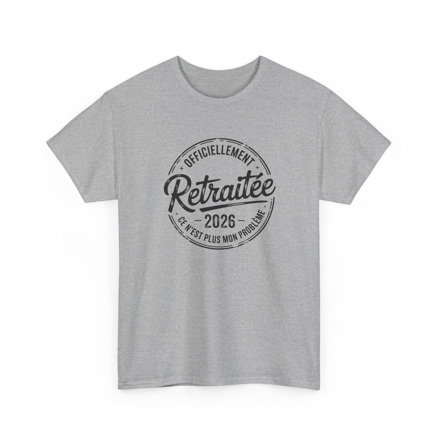 T-Shirt Retraite 2026 Femme – Cadeau Retraitée Humour – Tee Shirt Officiellement Retraitée Noir Blanc Gris