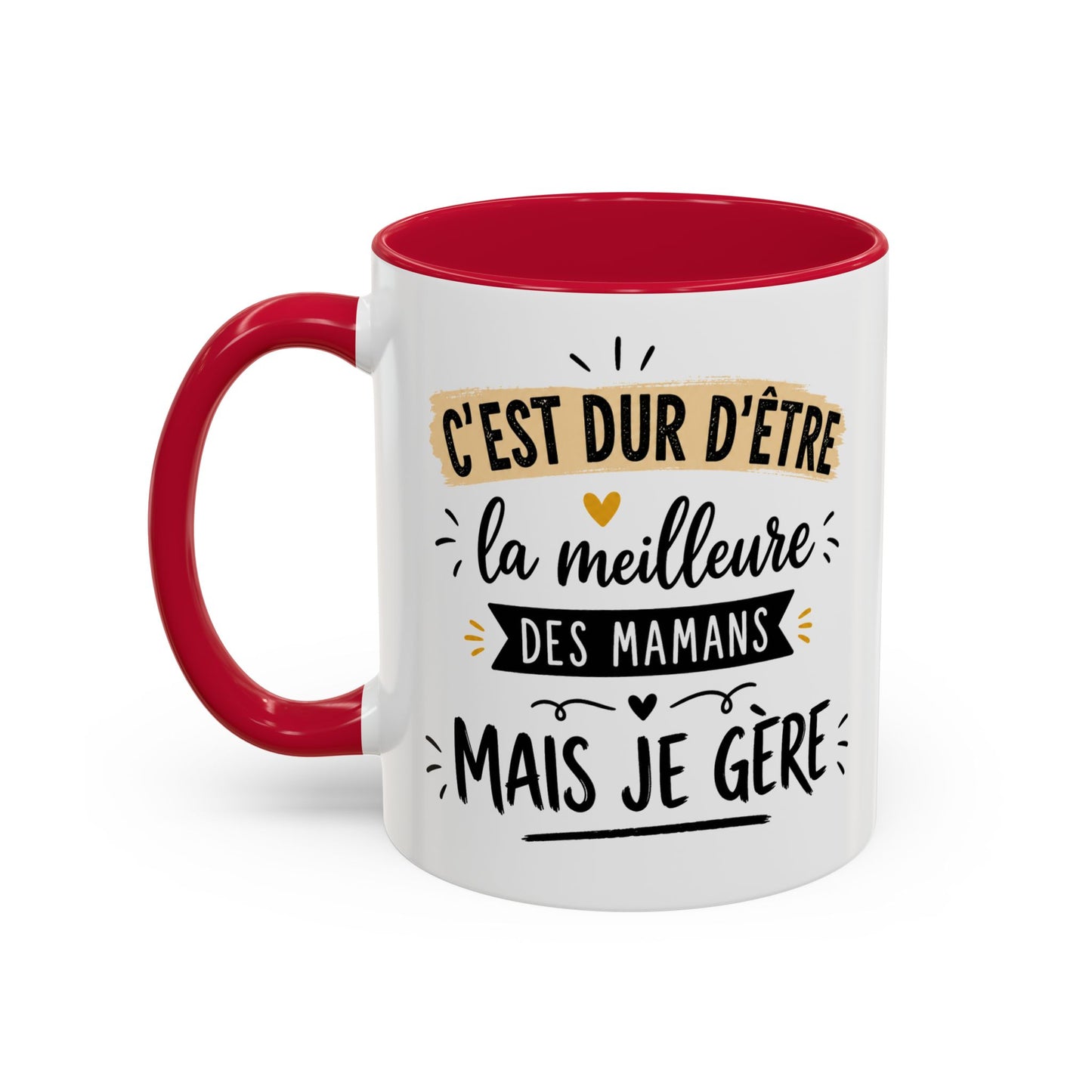 Tasse C’Est Dur D’Être La Meilleure Des Mamans Mais Je Gère – Mug Humour Maman Vintage – Cadeau Fête des Mères 325ml