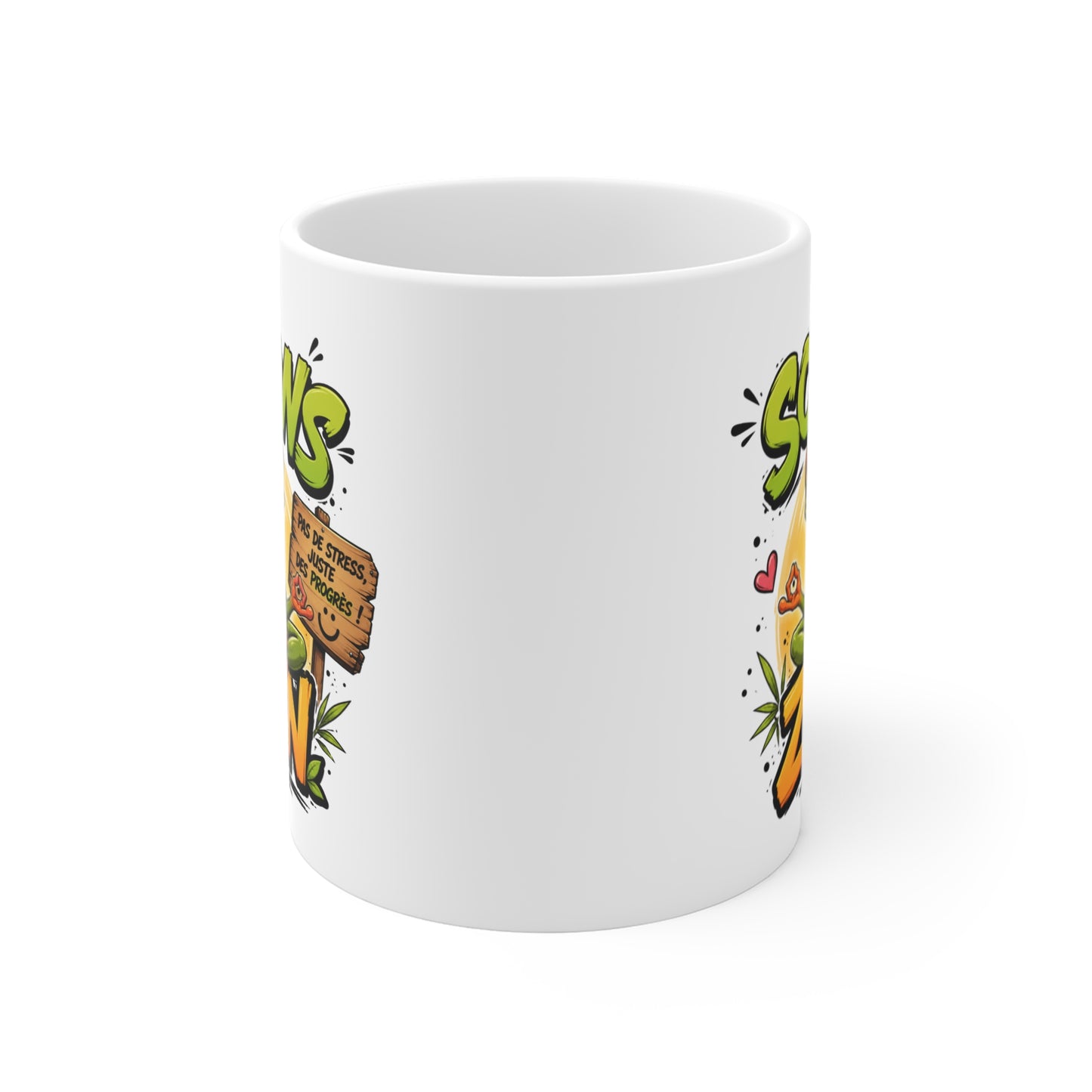 Tasse Soyons Zen Pas de Stress Juste des Progrès – Mug Humour Relaxation Homme Femme 325ml