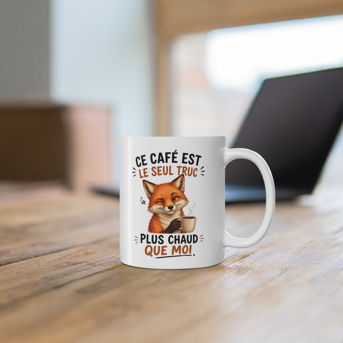 Tasse Ce Café Est Le Seul Truc Plus Chaud Que Moi – Mug Renard Humour et Café – Cadeau Original 325ml