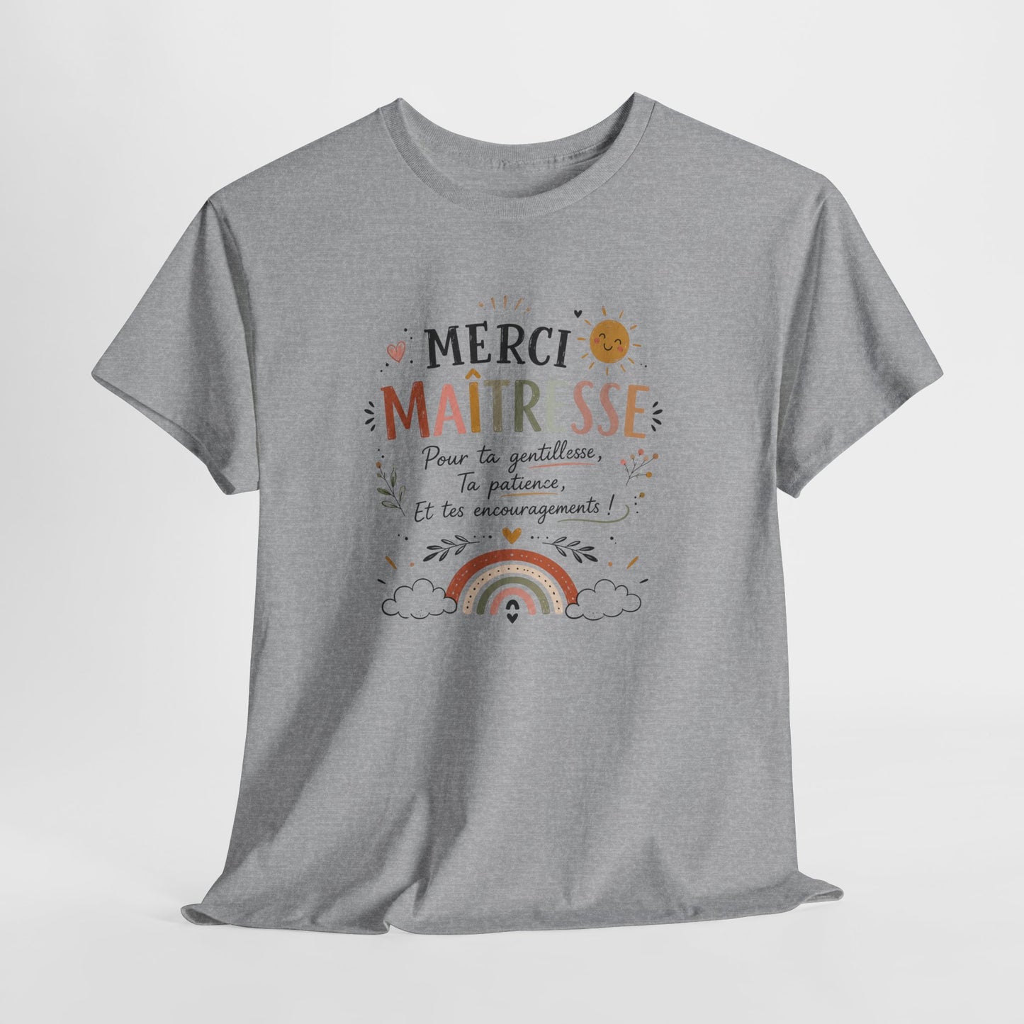 Tee Shirt Merci Maîtresse – Cadeau Remerciement Fin d’Année École Primaire – T-Shirt Femme Enseignante Gentillesse Patience