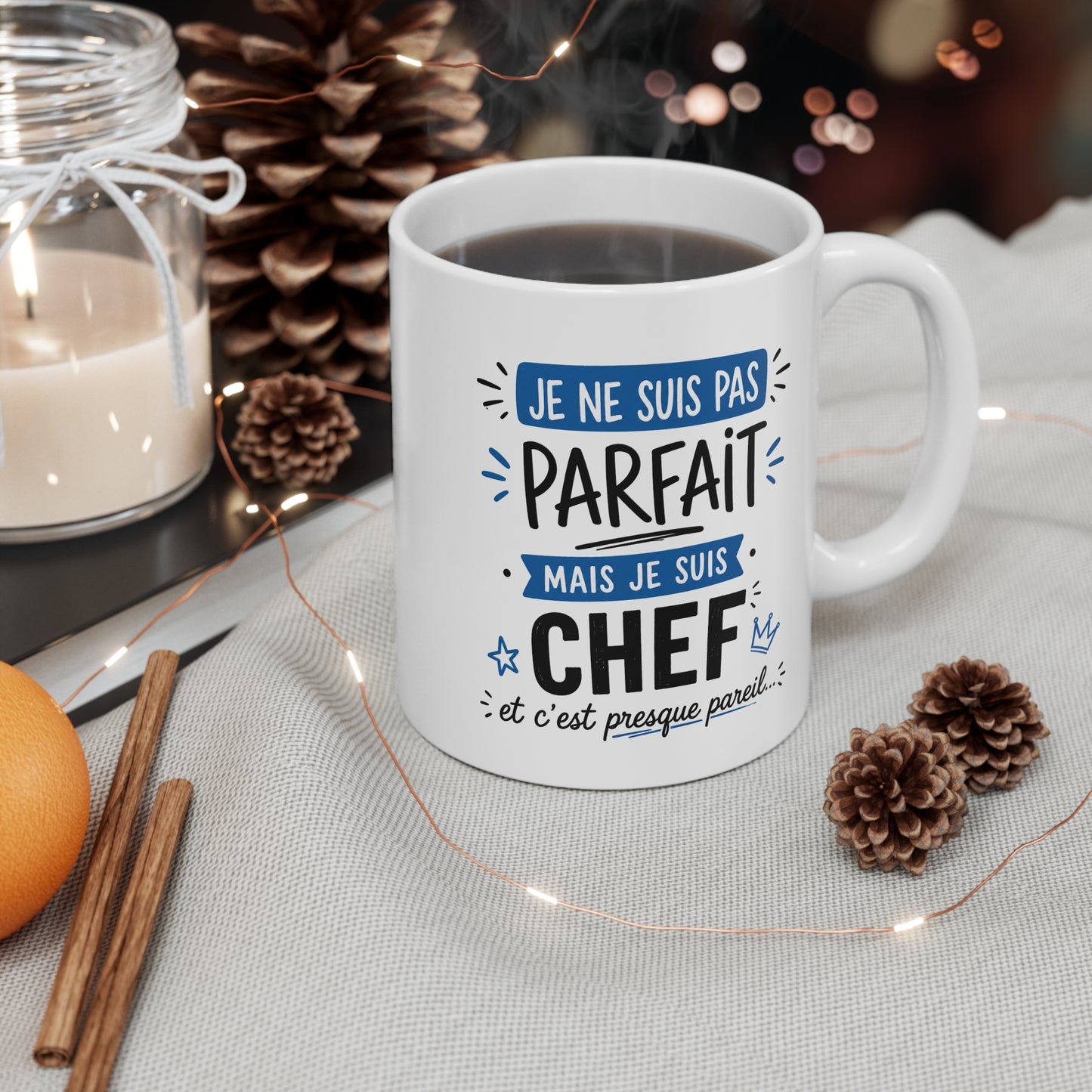 Tasse Je Ne Suis Pas Parfait Mais Je Suis Chef – Mug Humour Patron Responsable Manager – Cadeau Travail Homme 325ml