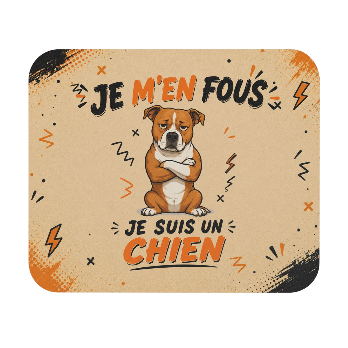 Tapis de Souris 22x18cm Je M’en Fous Je Suis un Chien – Humour Chien – Cadeau Drôle Original