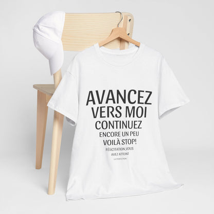 Tee shirt Unisex Humour avancez vers moi idée cadeau humour rigolo drôle pour homme et femme