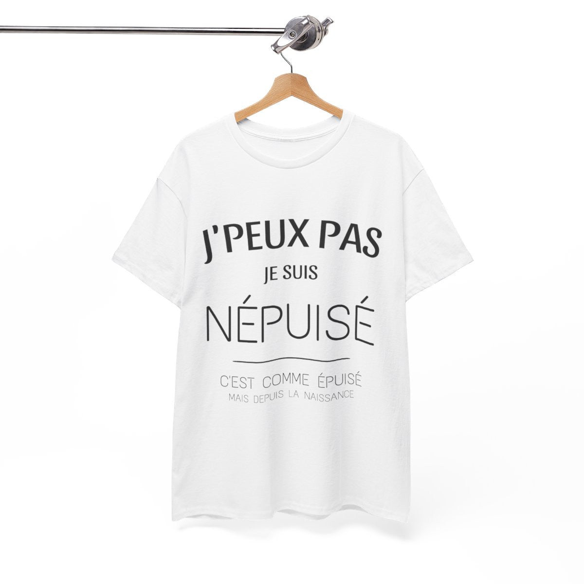 Tee shirt Unisex J'peux pas je suis népuisé idée cadeau humour drôle amusant Homme/Femme