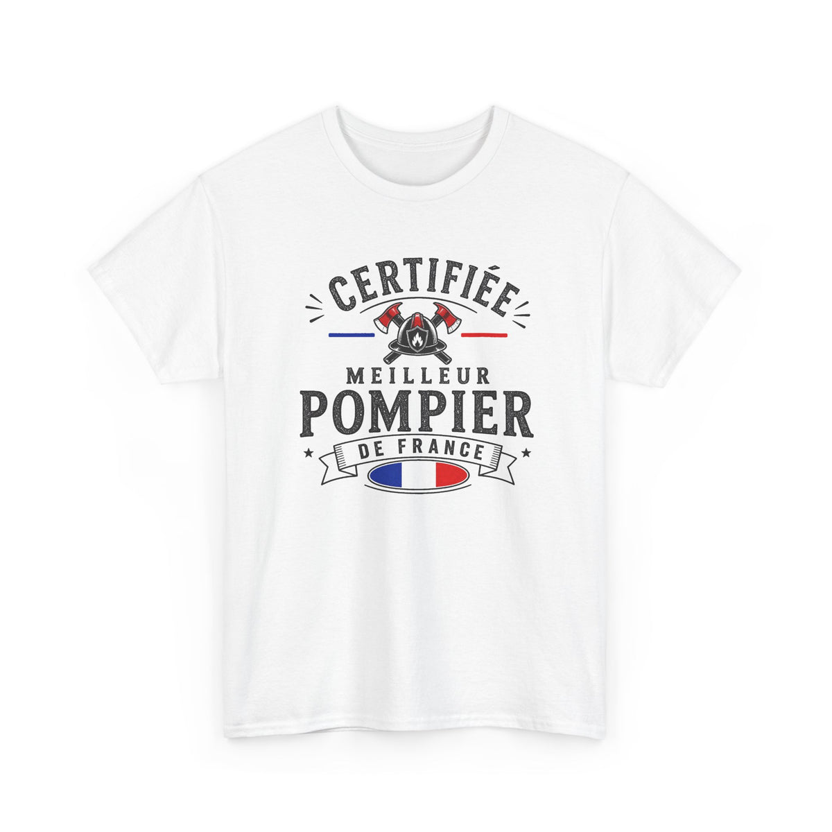 Tee Shirt Pompier Homme – Certifié Meilleur Pompier de France – T-Shirt Métier Sapeur Pompier Cadeau Original