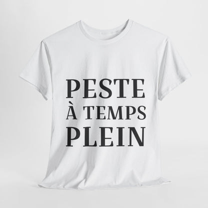 Tee shirt Femme Peste à temps plein idée cadeau humour drôle amusant
