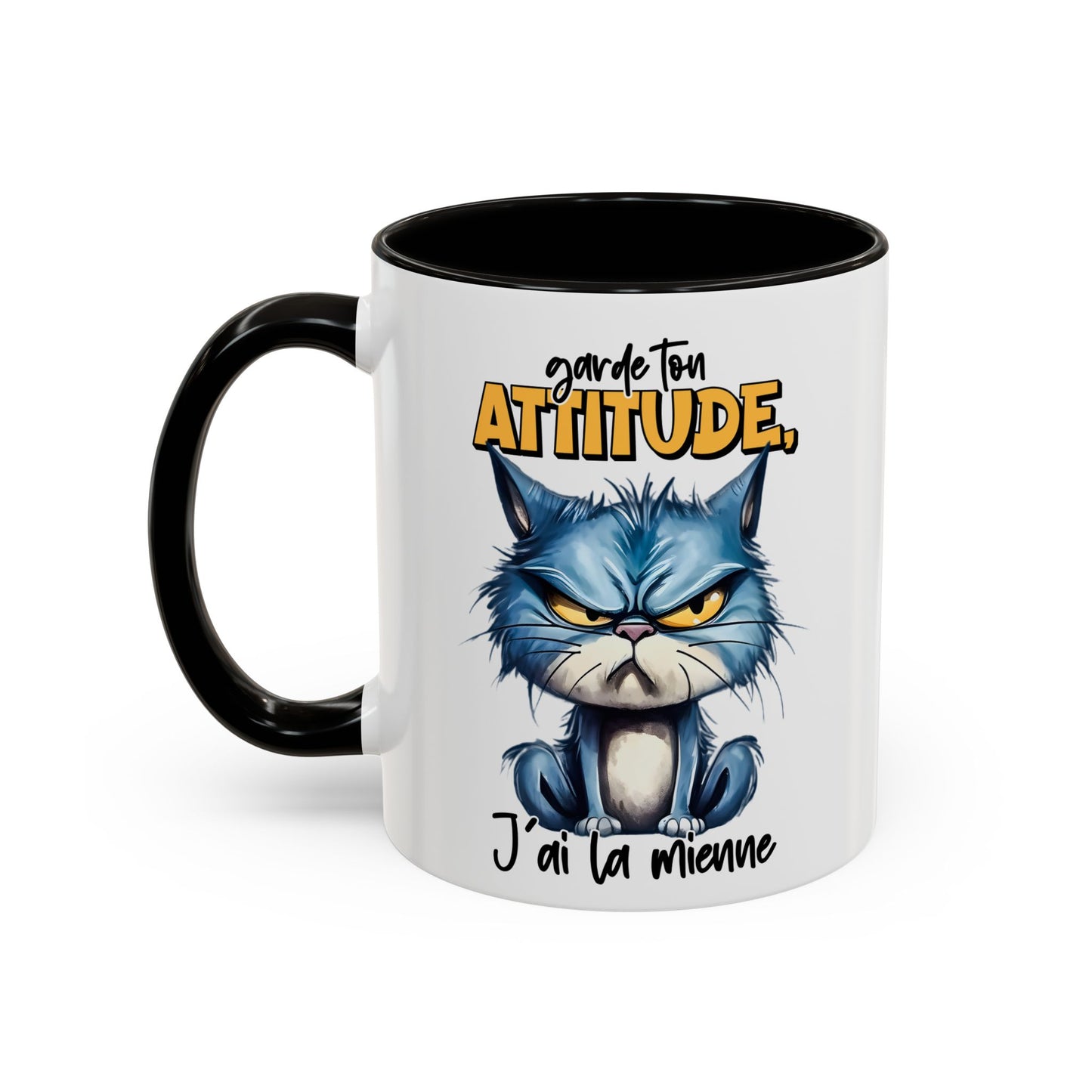 Tasse Garde Ton Attitude J’Ai La Mienne – Mug Chat Grincheux Humour Drôle 325ml