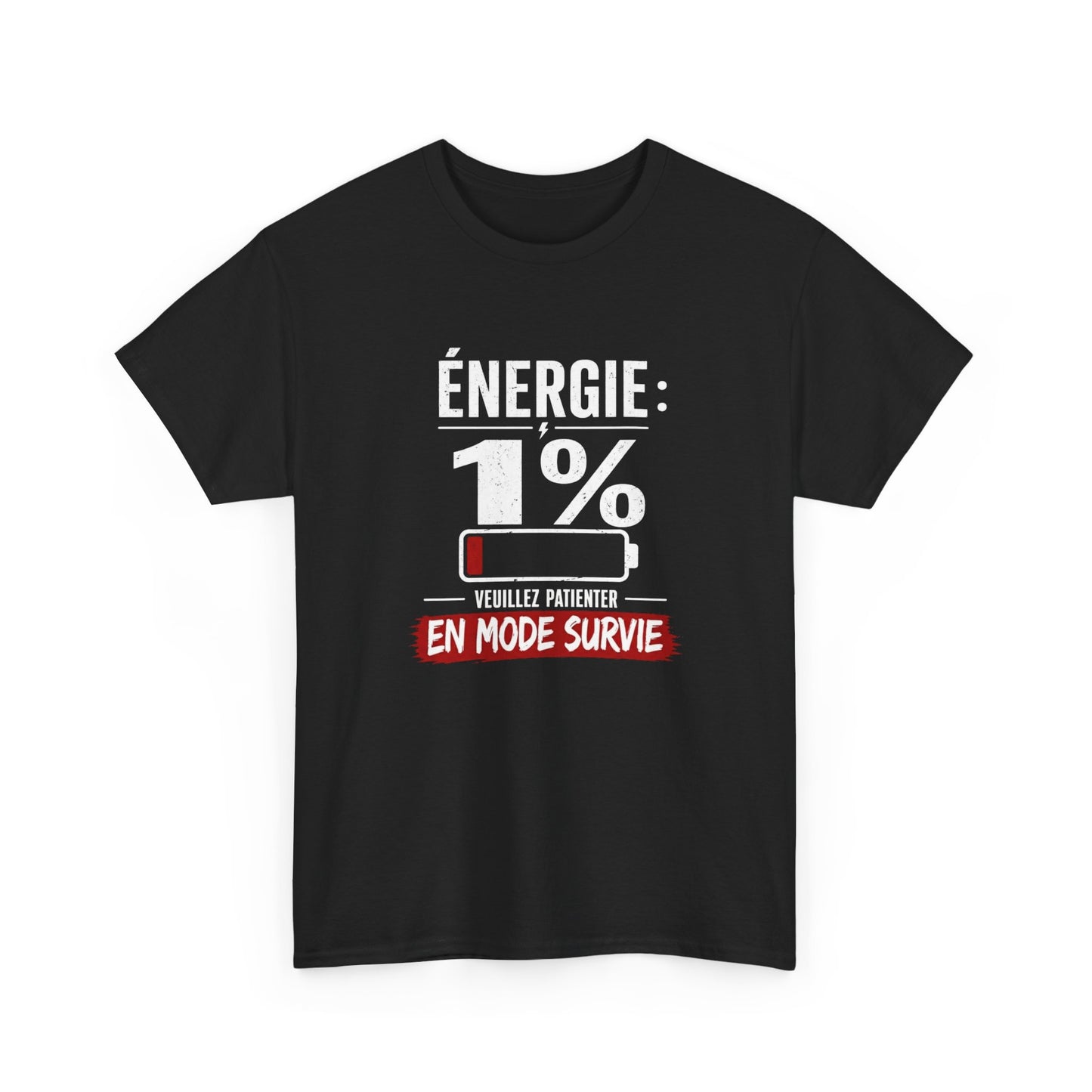 T-Shirt Humour Fatigue – Énergie 1% Mode Survie – Tee Shirt Drôle Adulte Manque de Sommeil Travail Idée Cadeau