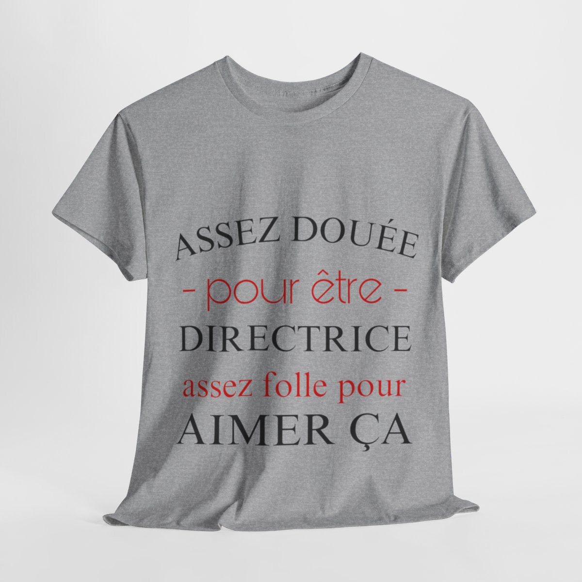 Tee shirt Femme Directrice idée cadeau humour drôle amusant rigolo