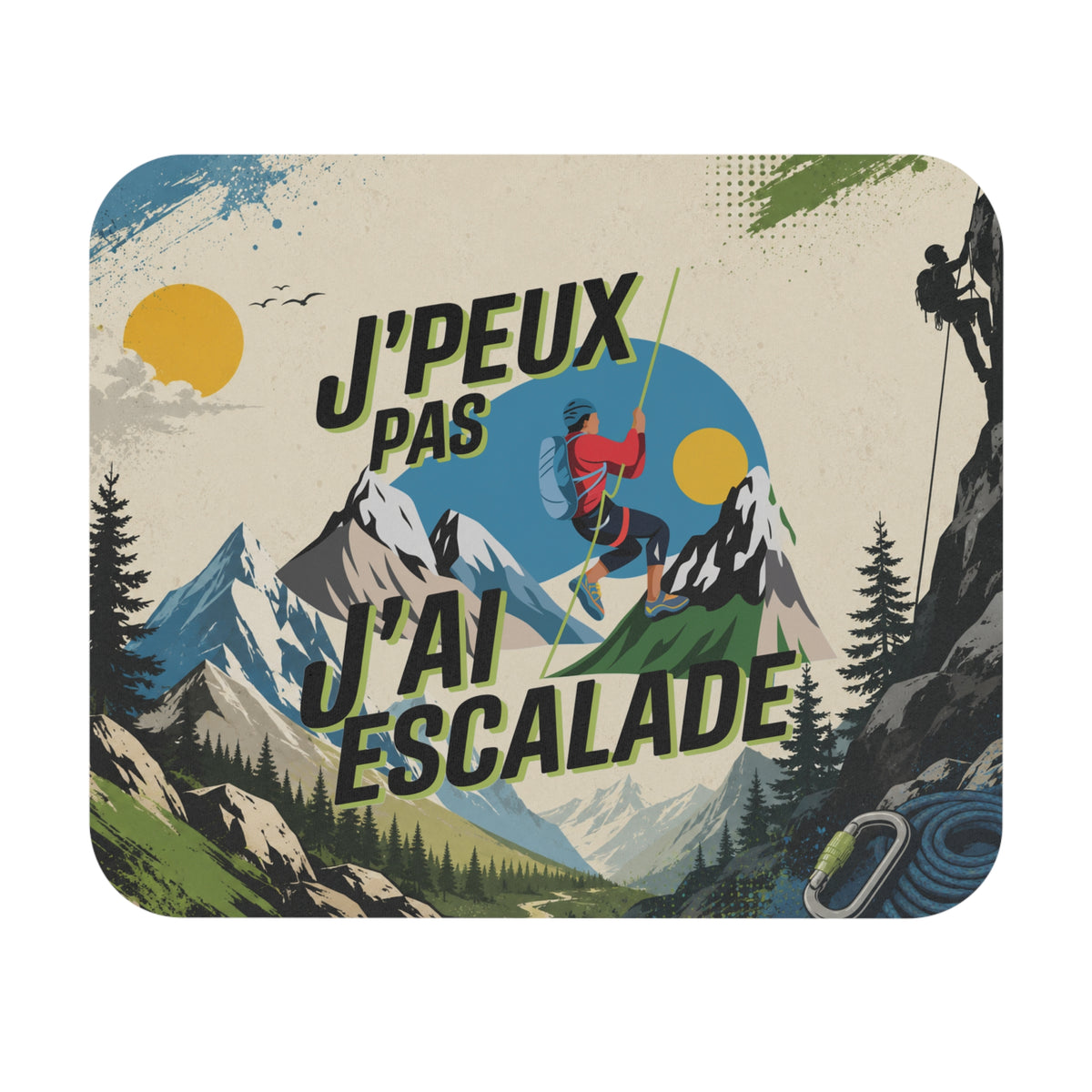 Tapis de Souris 22x18cm J'Peux Pas J'Ai Escalade Cadeau Escalade Homme Femme Grimpe Montagne Alpinisme Bureau Gaming