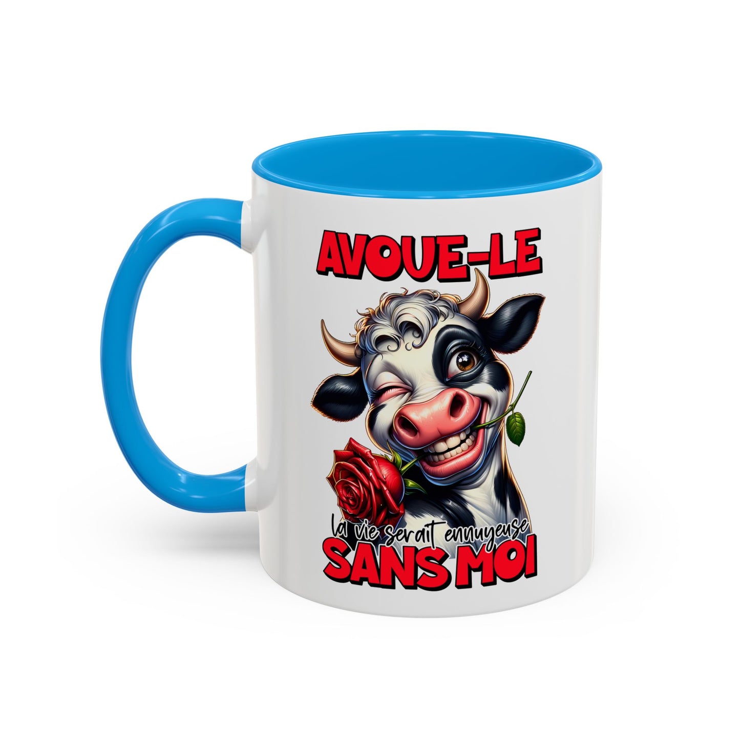 Tasse Avoue-Le La Vie Serait Ennuyeuse Sans Moi – Mug Vache Humour Drôle Femme Homme 325ml