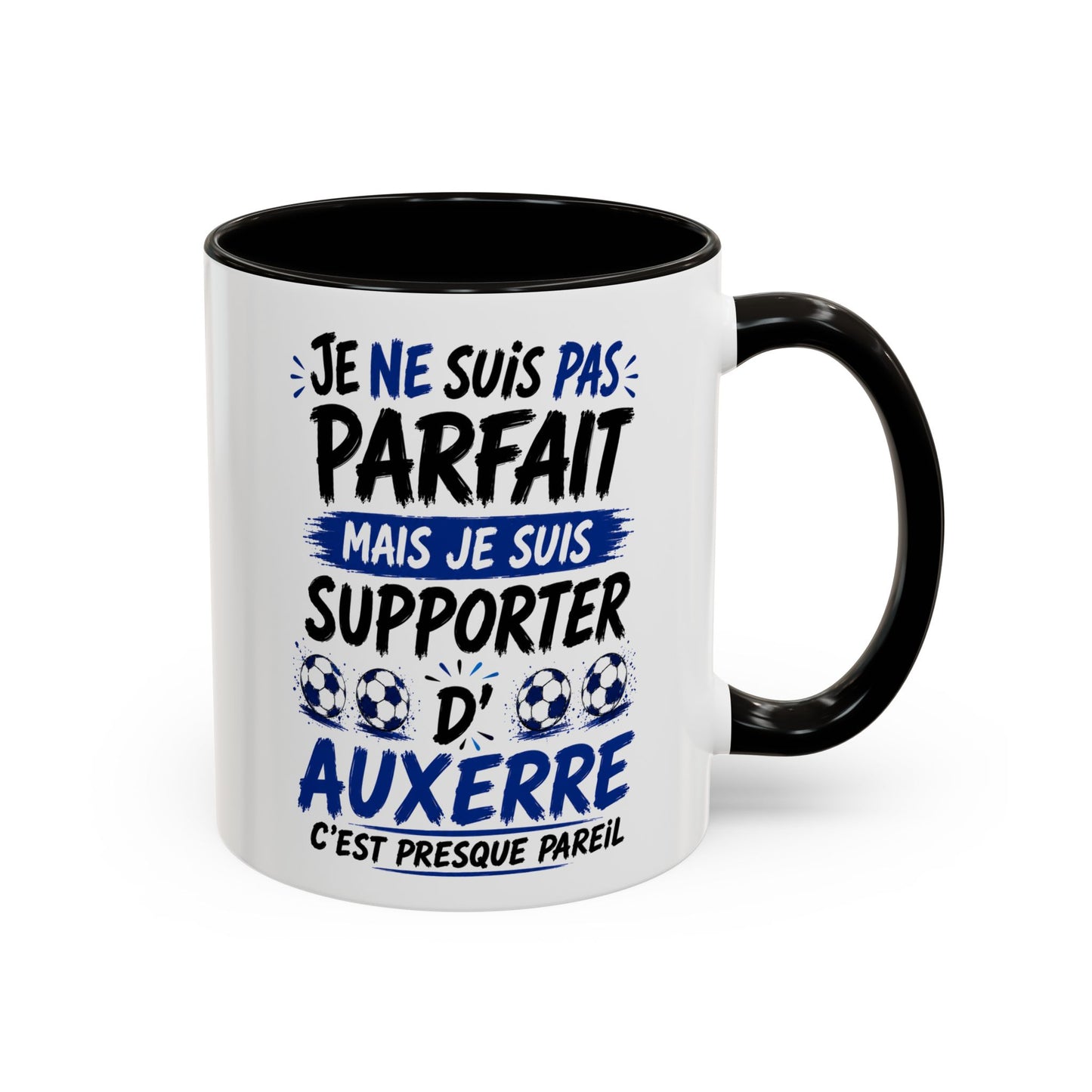 Tasse Je Ne Suis Pas Parfait Mais Je Suis Supporter d’Auxerre – Mug Humour Football Supporter – Cadeau Football 325ml