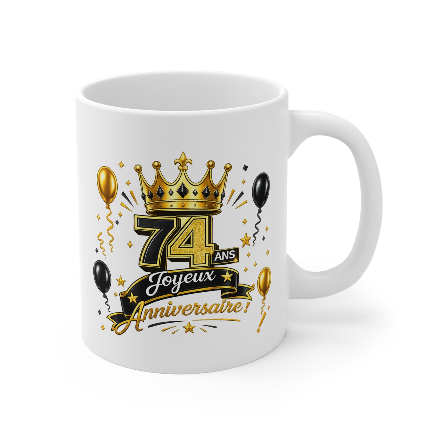 Mug Joyeux 74 Ans – Tasse Anniversaire 74 Ans – Cadeau Original pour Femme Homme – Idée Cadeau 74e Anniversaire