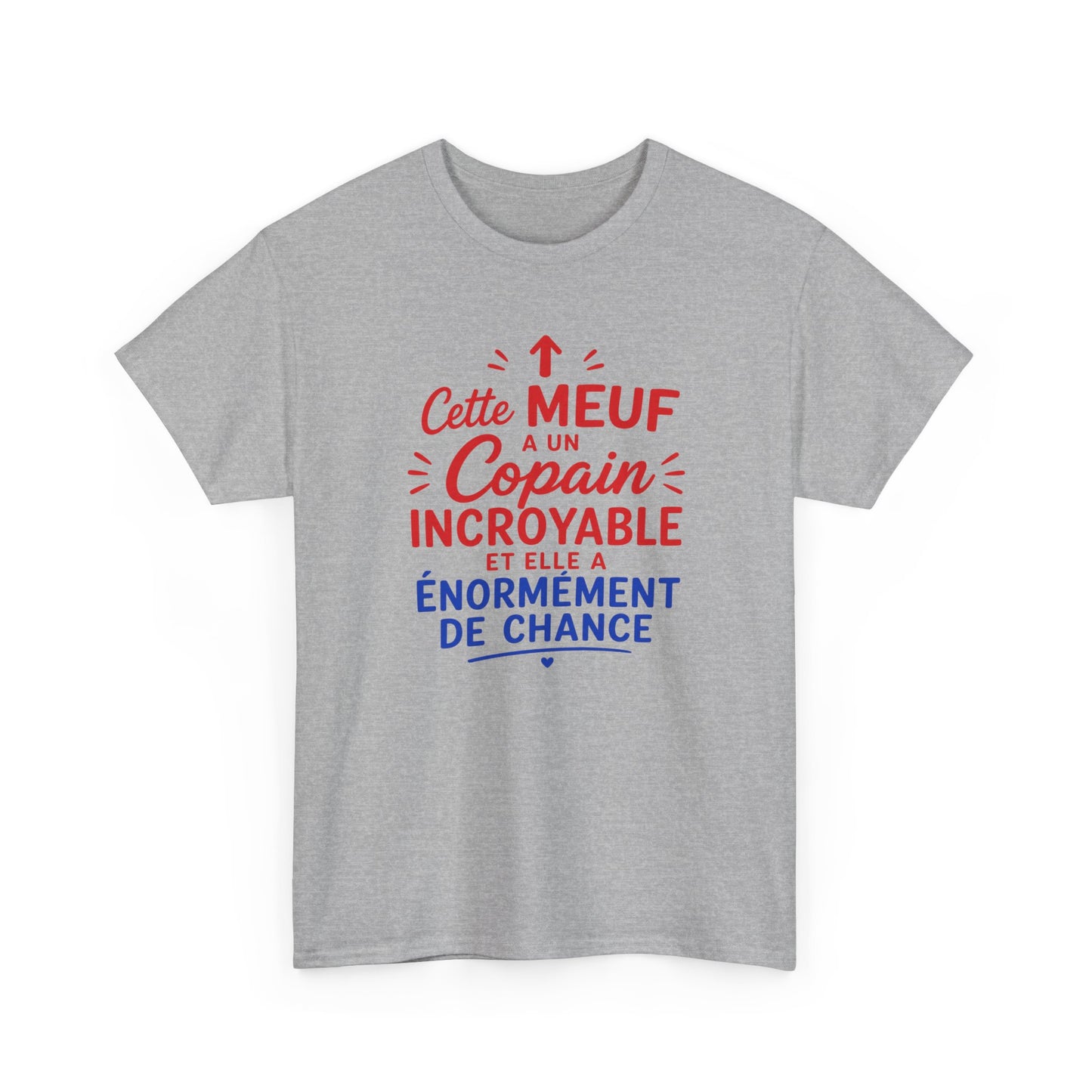 Tee-Shirt Amour Femme Humour – Cadeau Petite Amie Femme Épouse – Cette Meuf a un Copain Incroyable