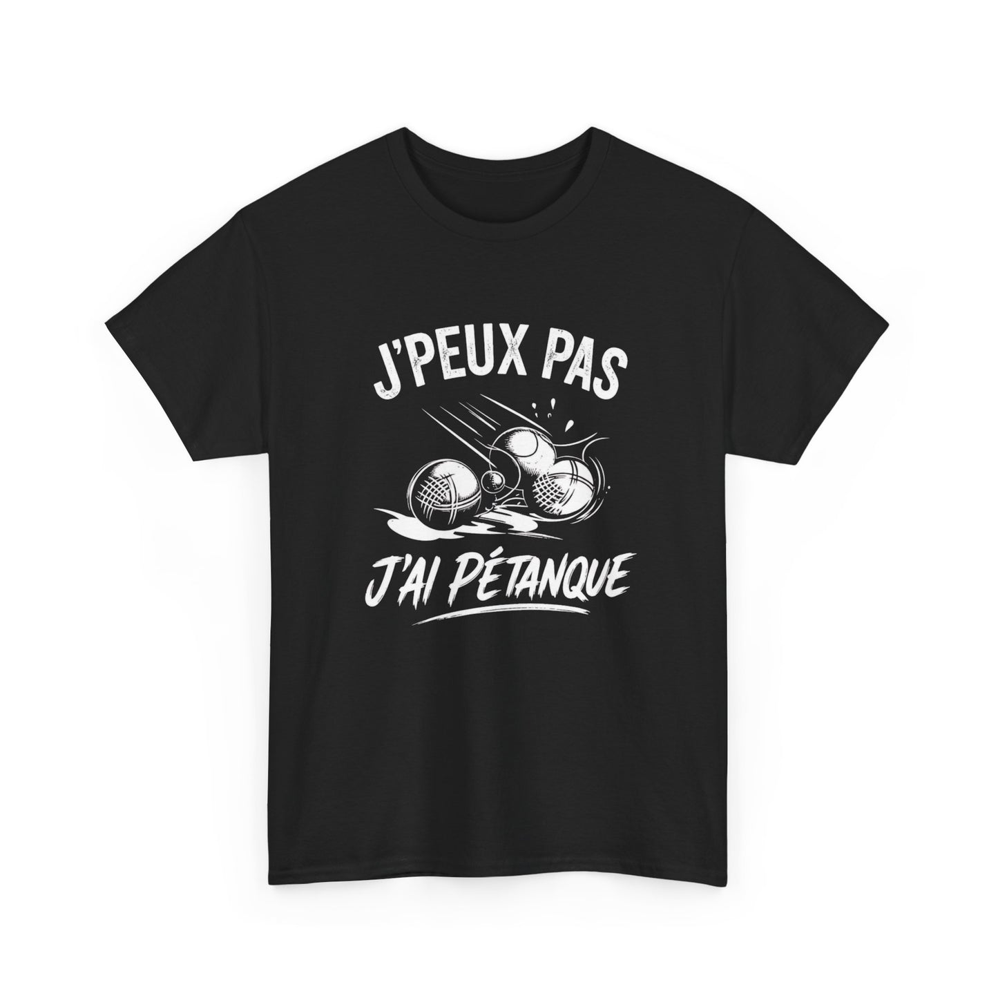T-Shirt Pétanque Humour Homme Femme – J’Peux Pas J’Ai Pétanque – Tee Shirt Joueur de Boules Drôle Cadeau Pétanque