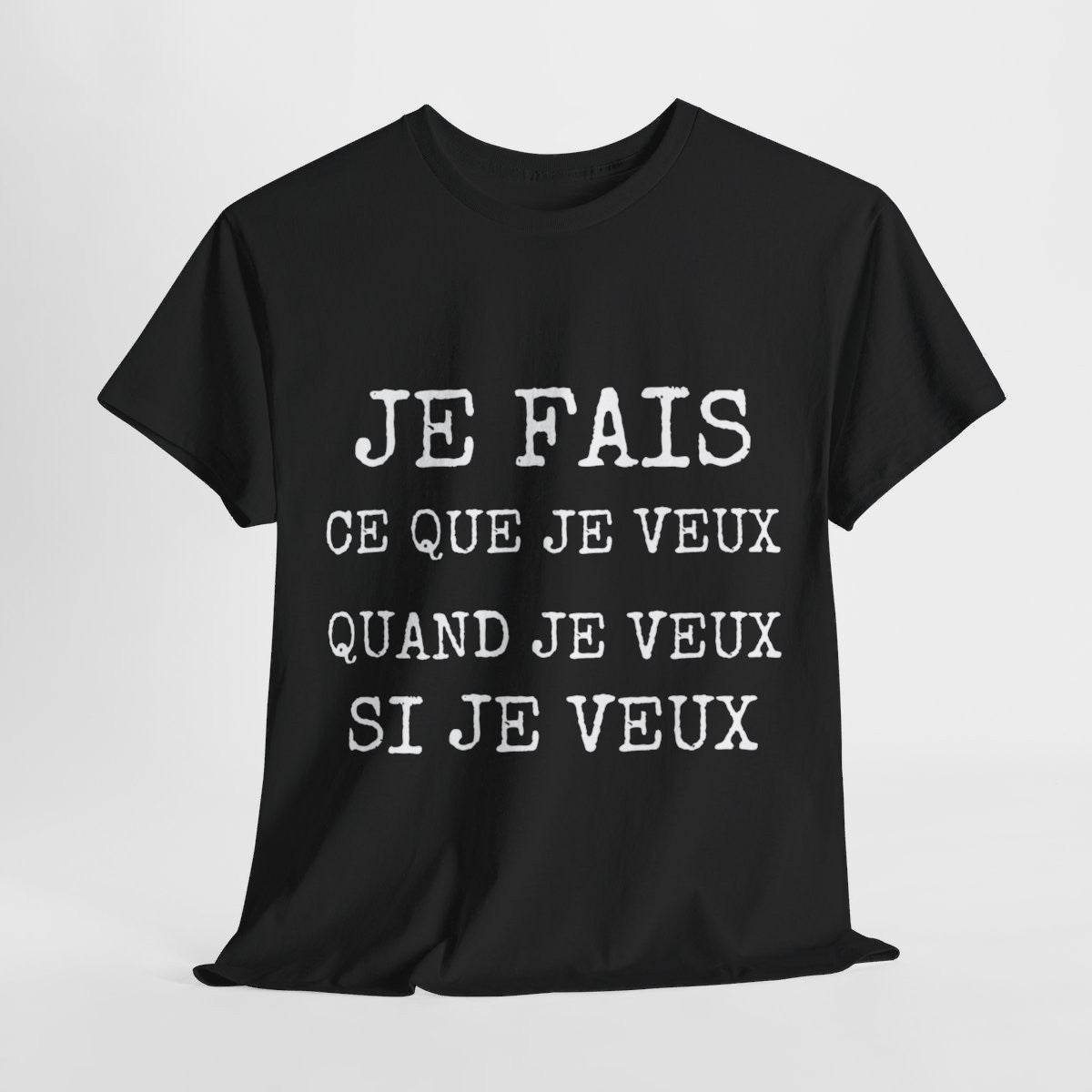 Tee shirt Noir Unisex Je fais ce que je veux idée cadeau humour drôle amusant Homme/Femme