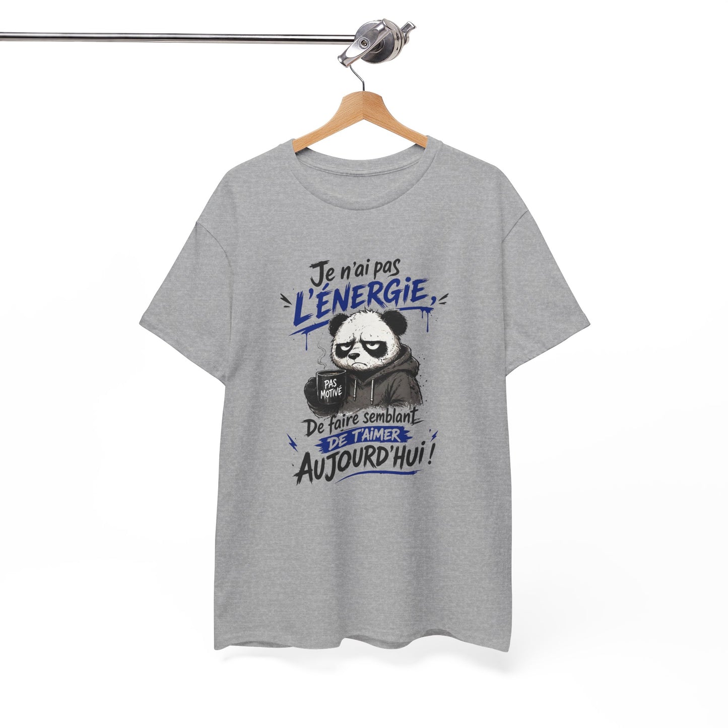 T-Shirt Humour J’ai Pas L’Énergie – Tee Shirt Drôle Panda Pas Motivé Fatigue Amour Sarcastique Citation Cadeau Homme Femme Blanc Gris