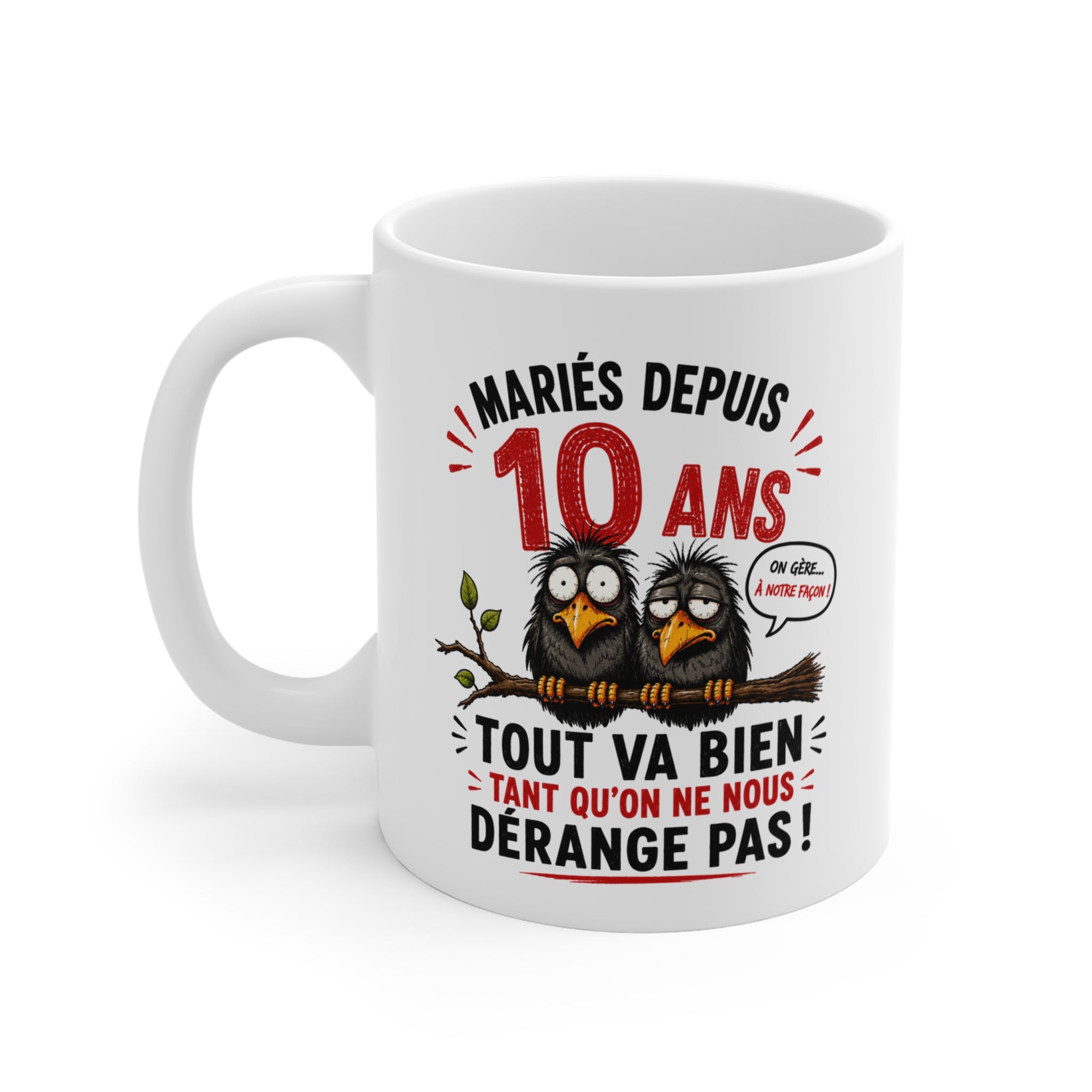 Tasse Mariés Depuis 10 Ans – Mug Humour Anniversaire de Mariage 10 Ans Homme Femme – Cadeau Noces d'Étain 325 ml