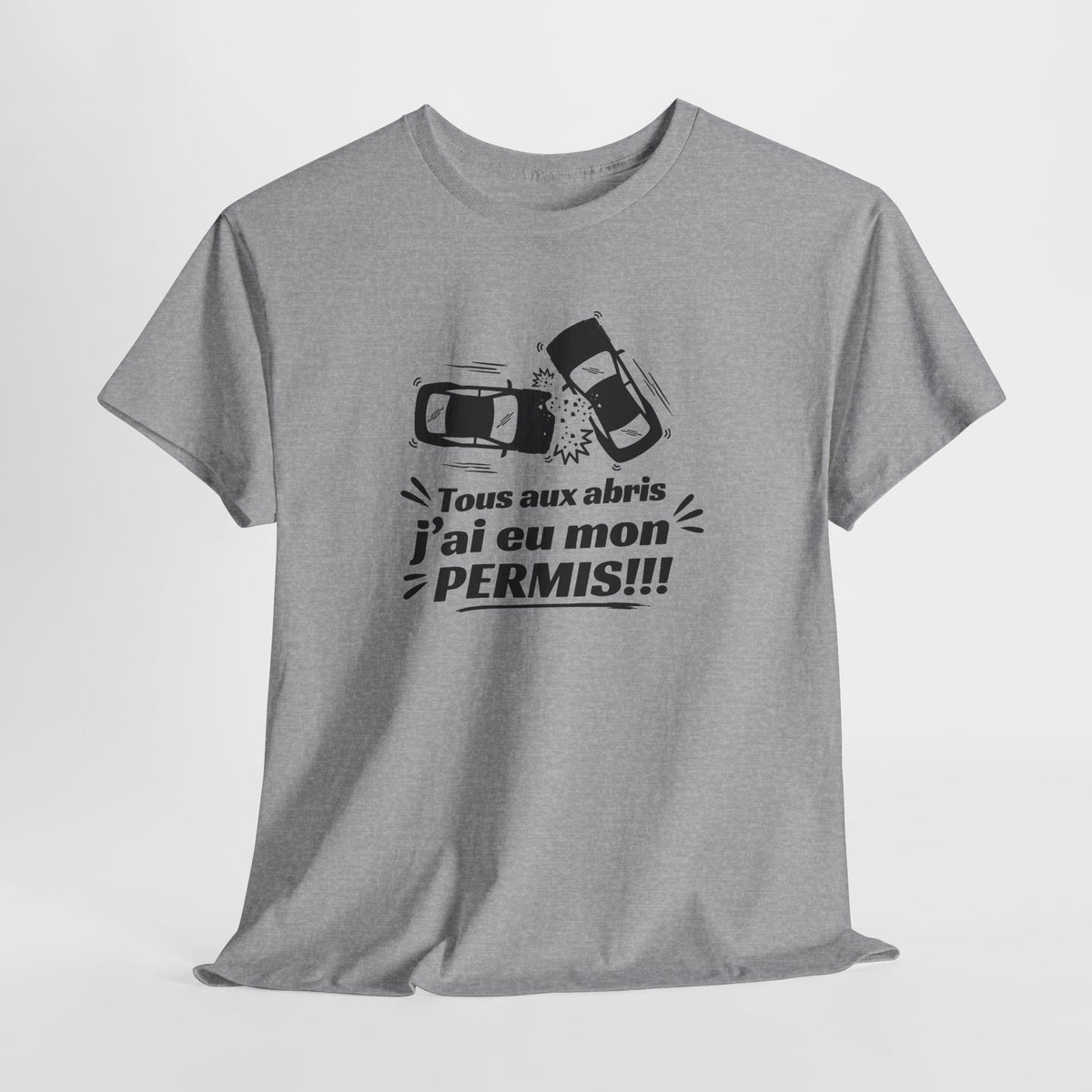Tee Shirt Humour Homme – Tous aux Abris J’ai Eu Mon Permis – T-Shirt Permis de Conduire Jeune Conducteur Cadeau Drôle