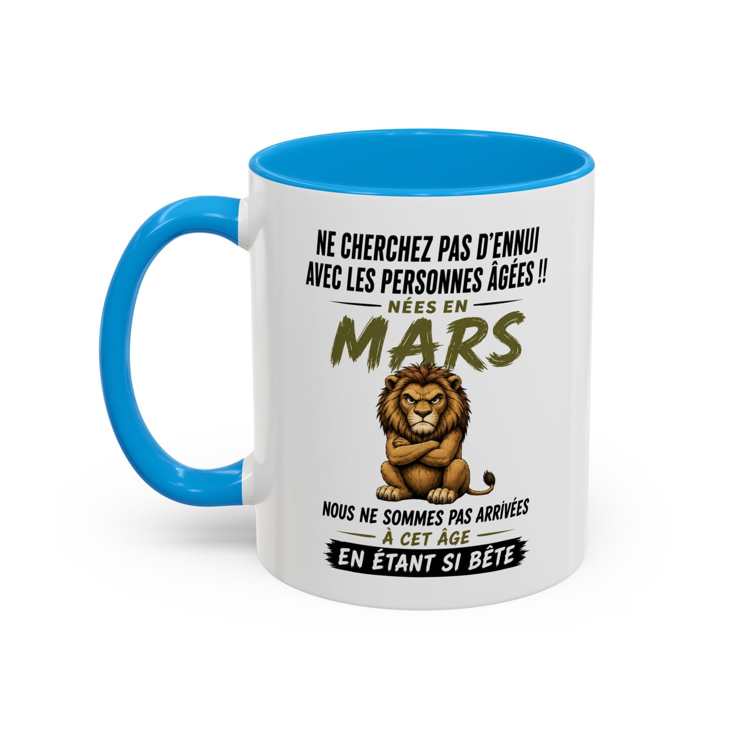 Tasse Humour Personnes Nées en Mars – Mug Lion Drôle Senior Retraité – Cadeau Anniversaire Homme Femme 325ml
