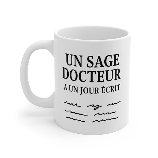 Tasse Céramique 325ml “Un Sage Docteur” – Mug Humour Médecin – Idée Cadeau Docteur Infirmier Santé