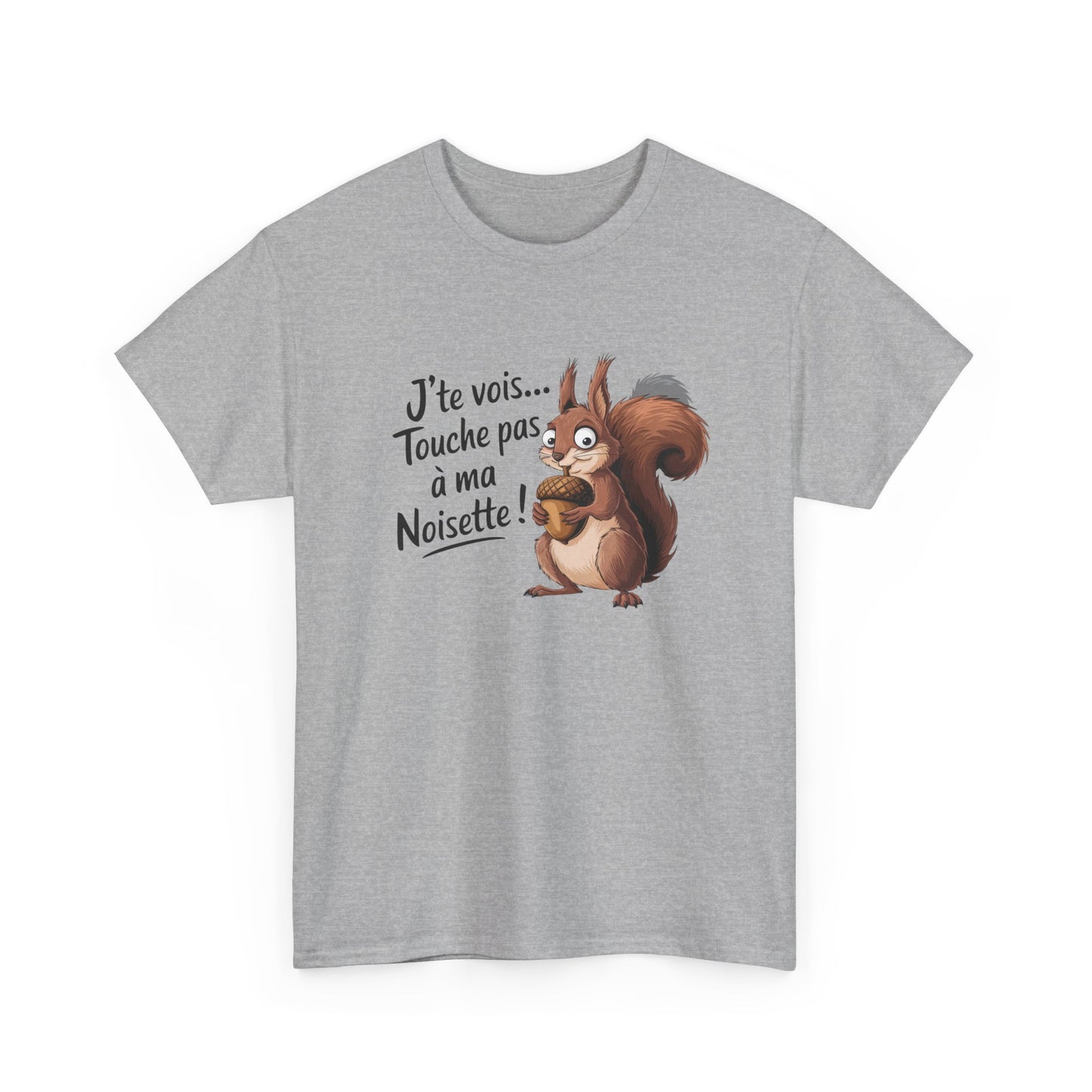 Tee Shirt Humour Écureuil J’te vois Touche pas à ma noisette – Cadeau drôle animal Blanc Gris Sport