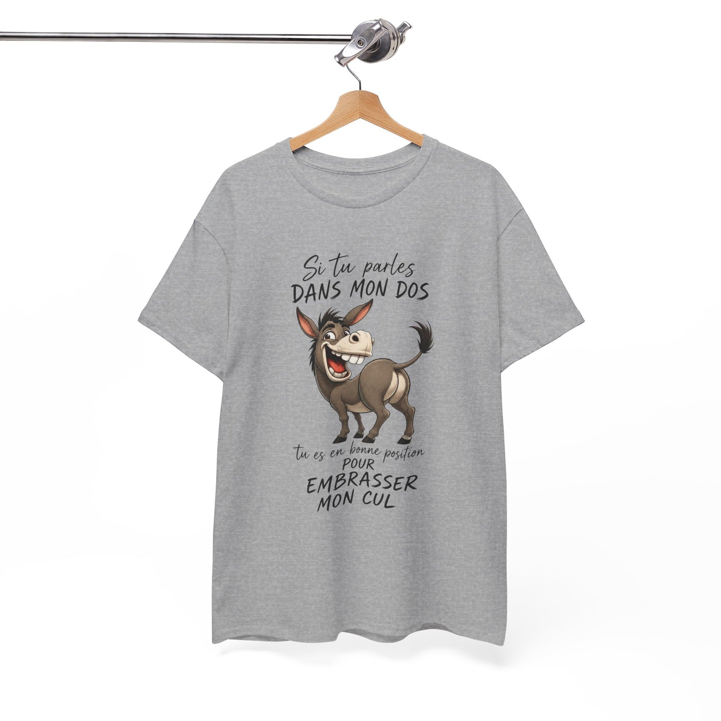 T-Shirt Si Tu Parles Dans Mon Dos – Tee Shirt Âne Humour Sarcastique – Cadeau Drôle Homme Femme